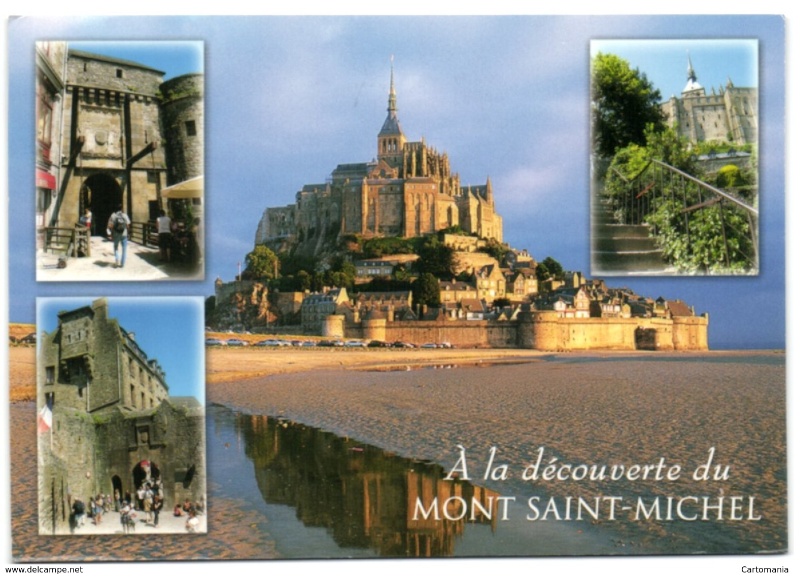 A La Découverte Du Mont Saint-Michel - Le Mont Saint Michel