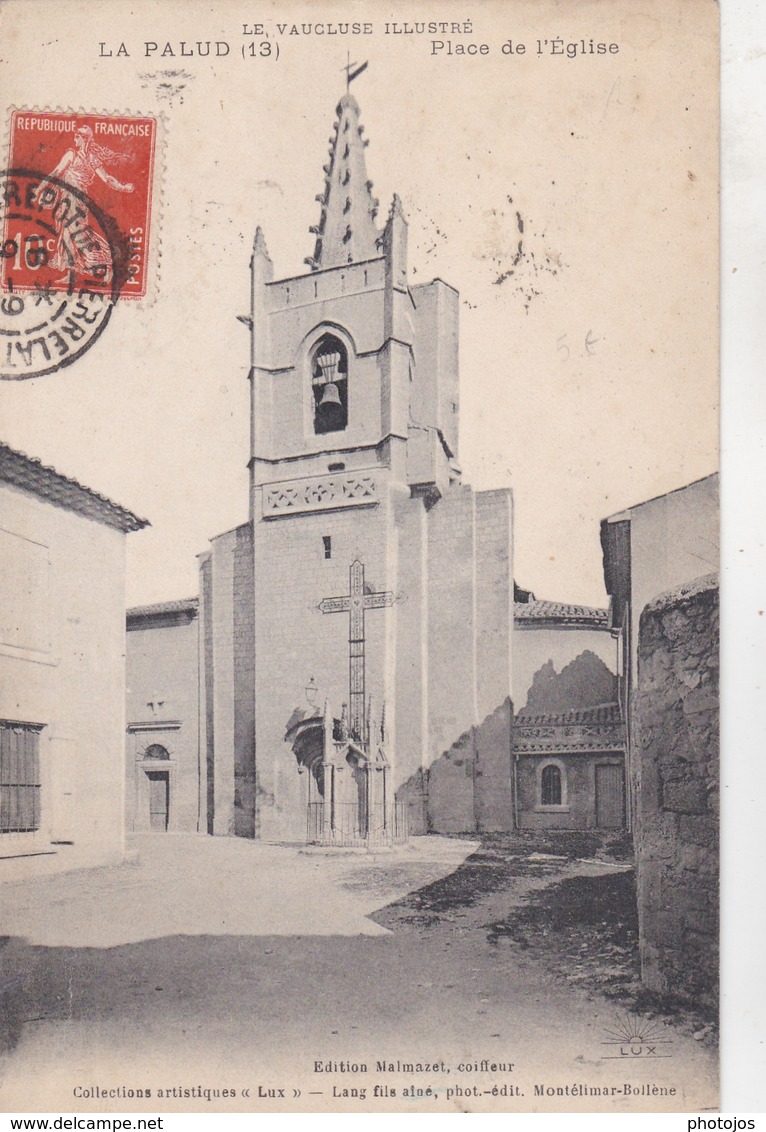 CPA : La Palud Lapalud (84) Place De L'Eglise   Cachet Entrepot De Pierrelatte  Ed Malmazet  Coiffeur  Lux  ,  TBE - Lapalud