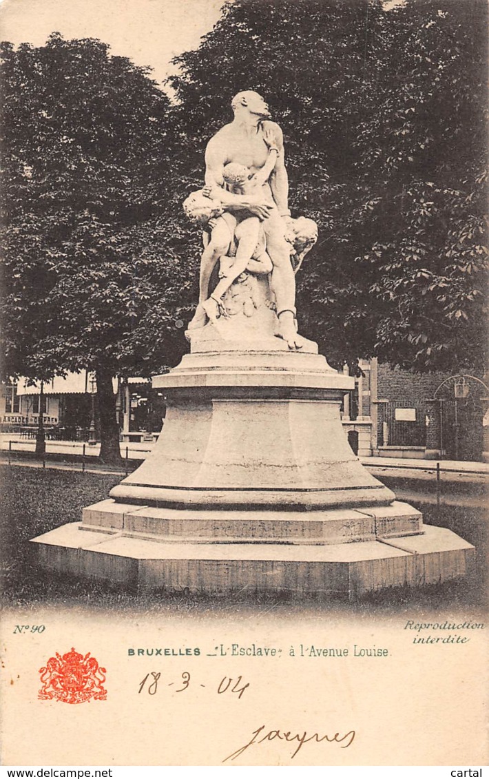 BRUXELLES - "L'Esclave" à L'Avenue Louise - Monuments, édifices