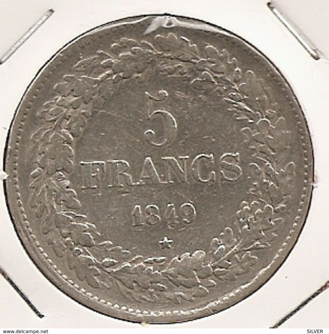 BELGIQUE BELGIUM 5 FRANCS 1849 RARE 25.0000 G., 0.9000 Silver PLATA ARGENT - 5 Frank