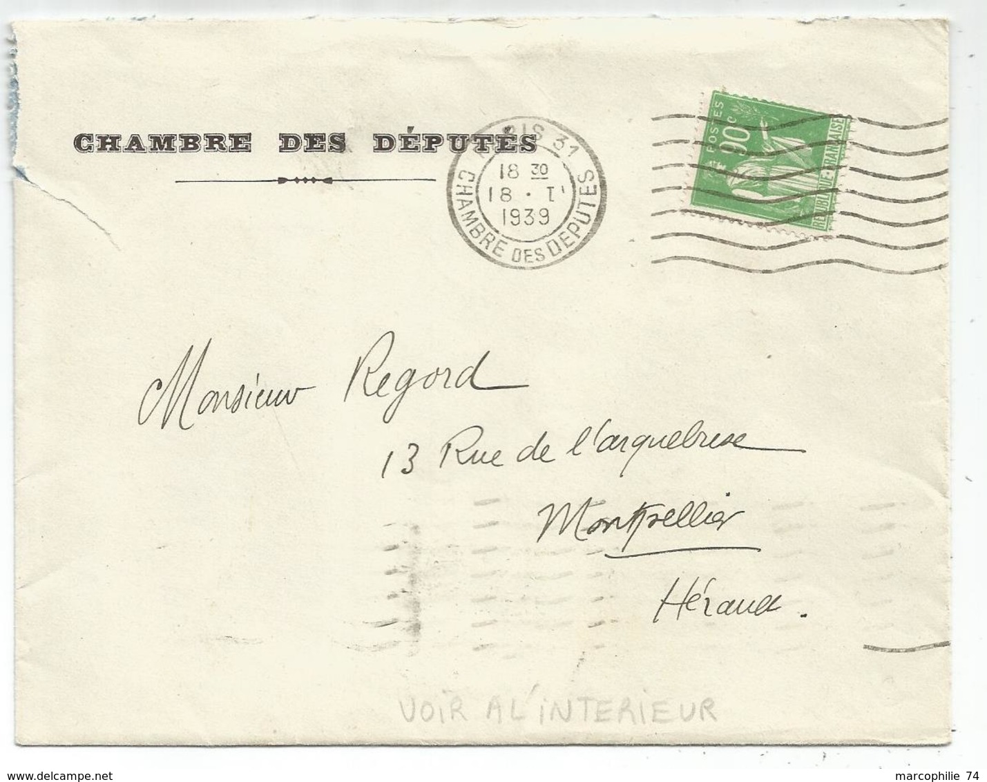 N° 389 SEUL LETTRE RECLAMATION CONCERNANT UN MANDAT MONTPELLIER 1939 AVEC ENVELOPPE CHAMBRE DEPUTES  TRES RARE - Postal Rates