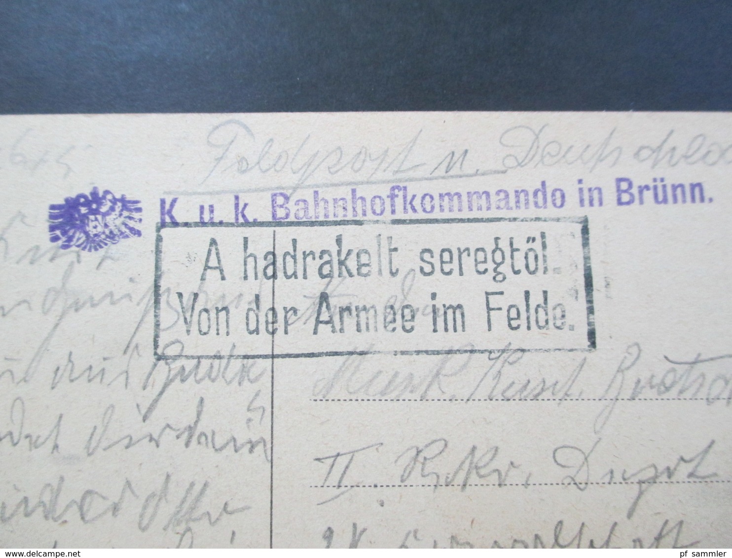 Österreich / Tschechien AK Brünn Bahnhofplatz Stempel KuK Bahnhofkommando In Brünn / Von Der Armee Im Felde. Feldpost - Boehmen Und Maehren