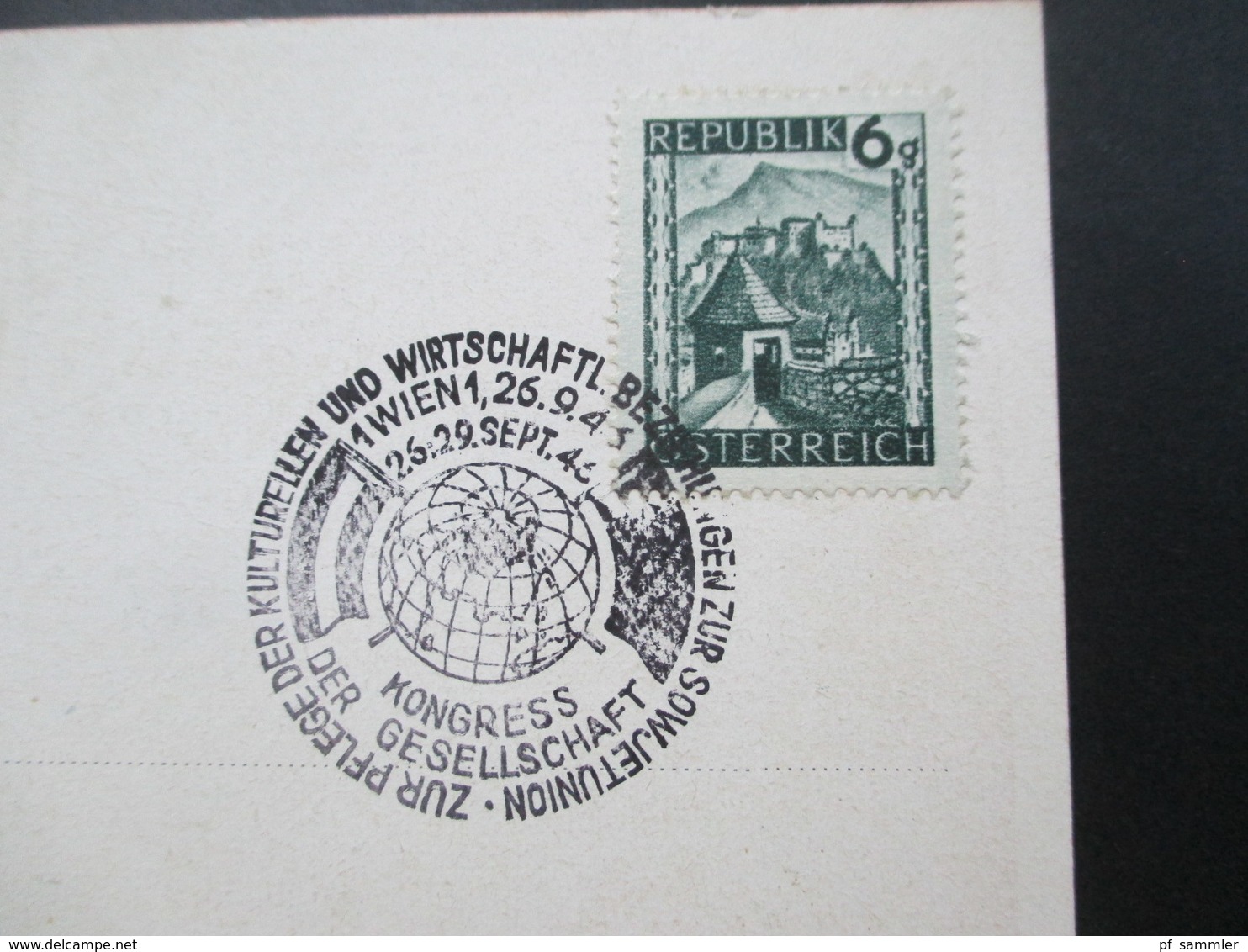 Österreich 1946 Landschaften Nr. 741 Sonderstempel Kongress Der Gesellschaft Auf Künstler AK Fritz Göhring Wien Belveder - Briefe U. Dokumente