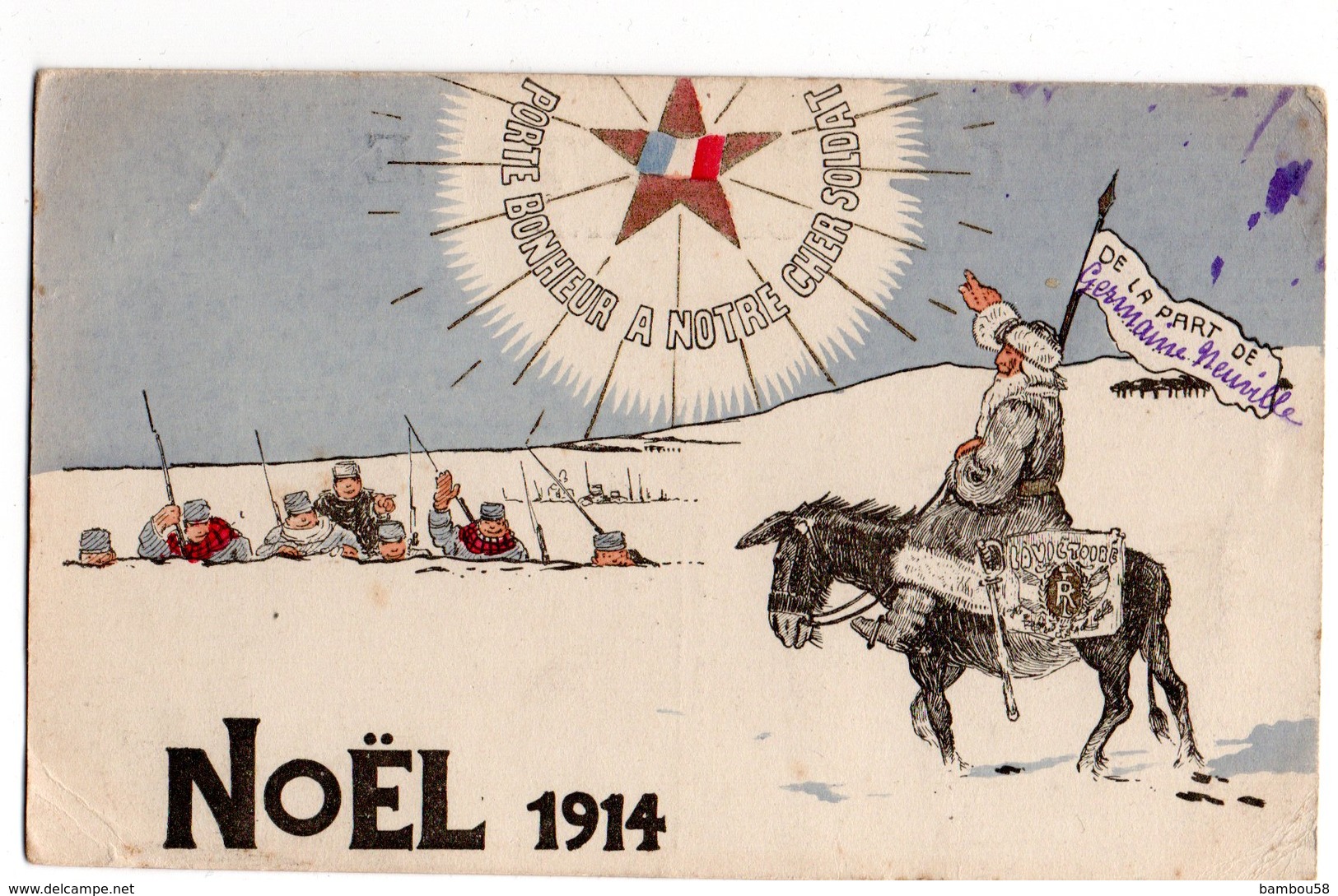 NOEL 1914 * SOLDATS * ETOILE DRAPEAU ETENDARD * ANE MULET * DESSIN - War 1914-18