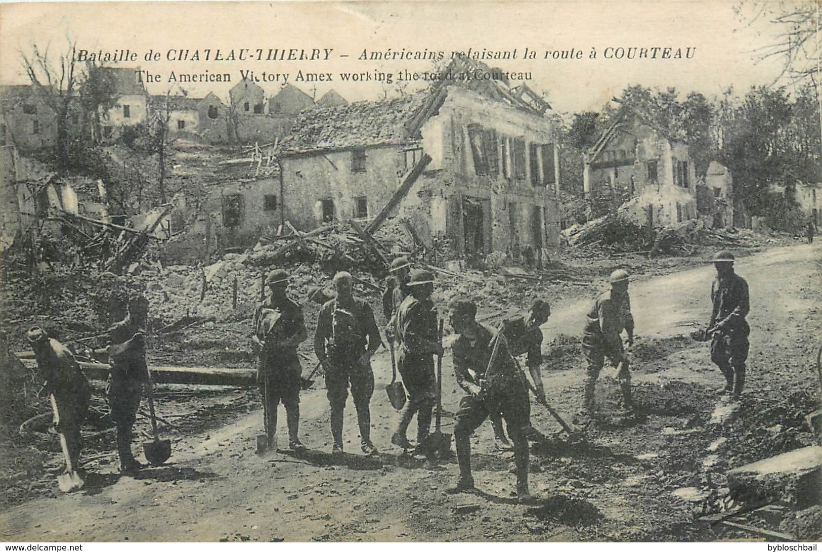 CPA 02 Aisne Bataille De Chateau Thierry Américains Refaisant La Route à Courteau Mitaria Amex American Victory Guerre - Chateau Thierry