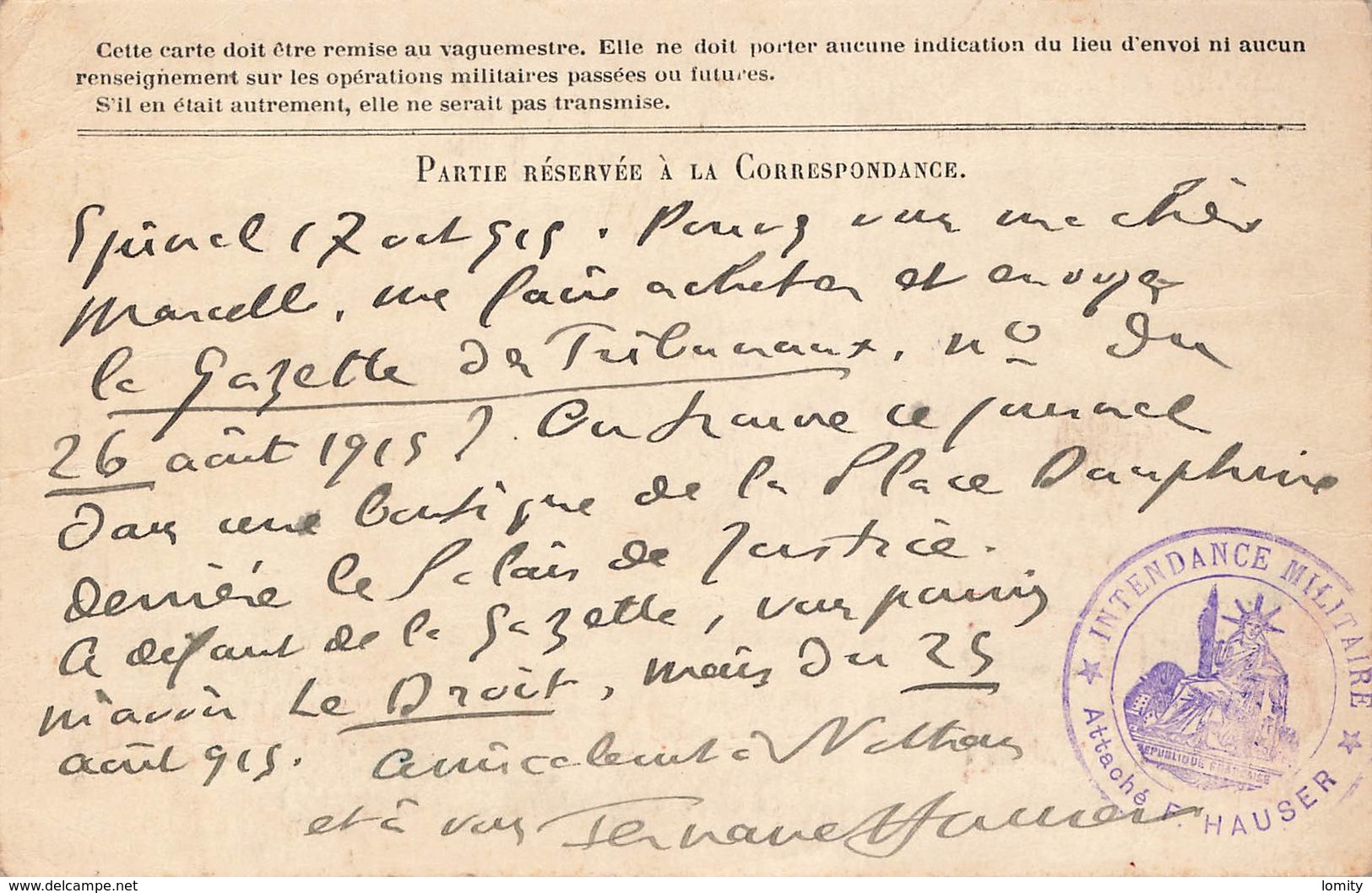 Carte Correspondance Franchise Militaire 1915 Cachet Intendance Militaire Attaché Fernand Hauser Poete Et Journaliste - WW I