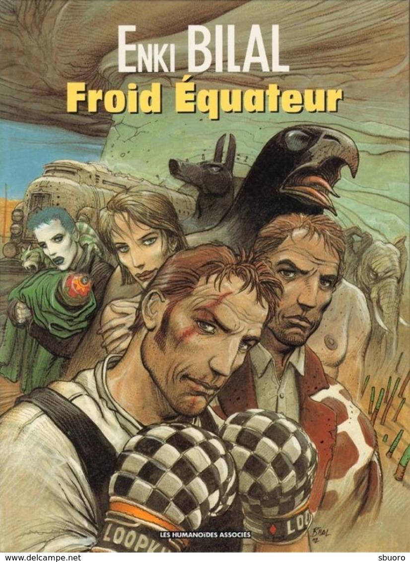 Froid équateur EO (Trilogie Nikopol T3 édition Originale AI 08/1992 DL 09/1992) - Enki Bilal - Les Humanoïdes Associés - Bilal