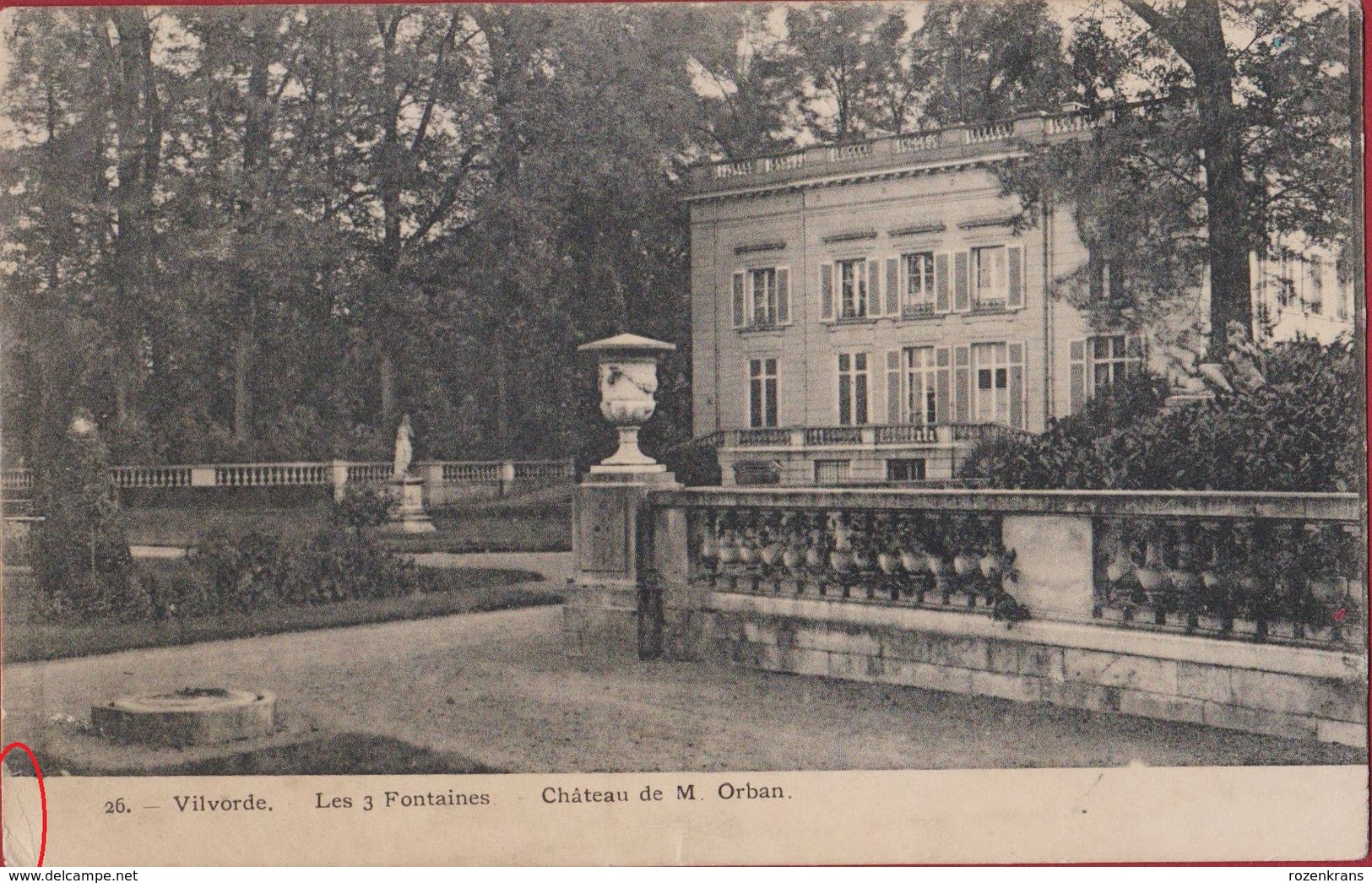 Vilvoorde - Vilvorde Les 3 Fontaines - Chateau De M. Orban Kasteel Van ZELDZAAM CP CPA RARE - Vilvoorde