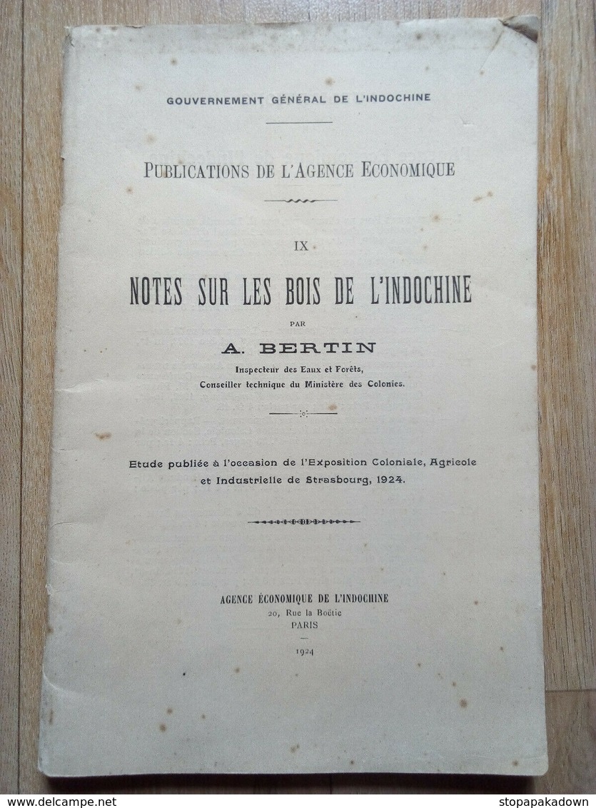 NOTES SUR LES BOIS DE L'INDOCHINE Par A. BERTIN, 1924 - 1901-1940