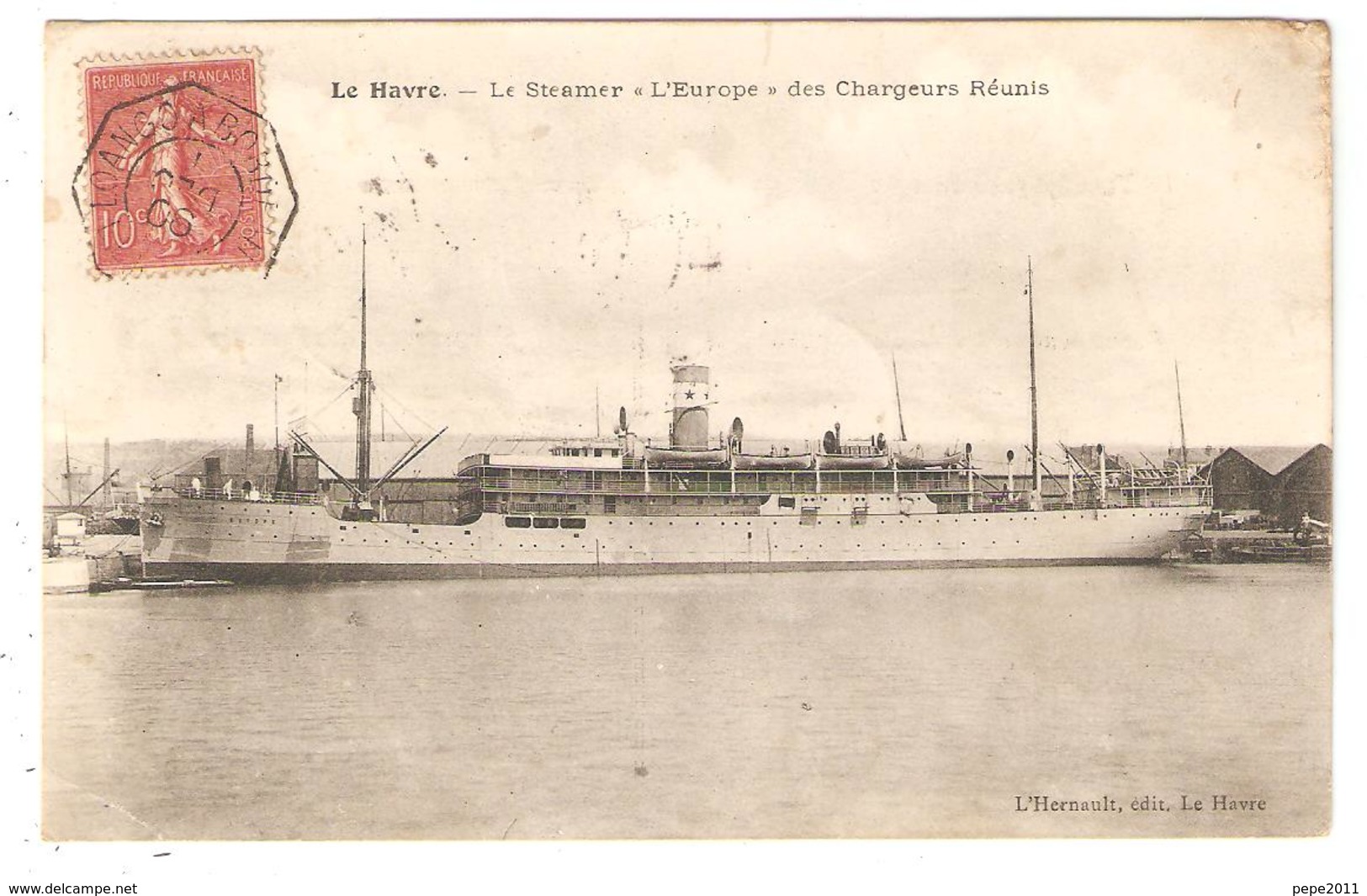 CPA 76 LE HAVRE STEAMER  L'EUROPE CACHET MARITIME BORDEAUX A LOANGO MILITARIA TRANSPORTS BATEAUX CONGO - Poste Navale