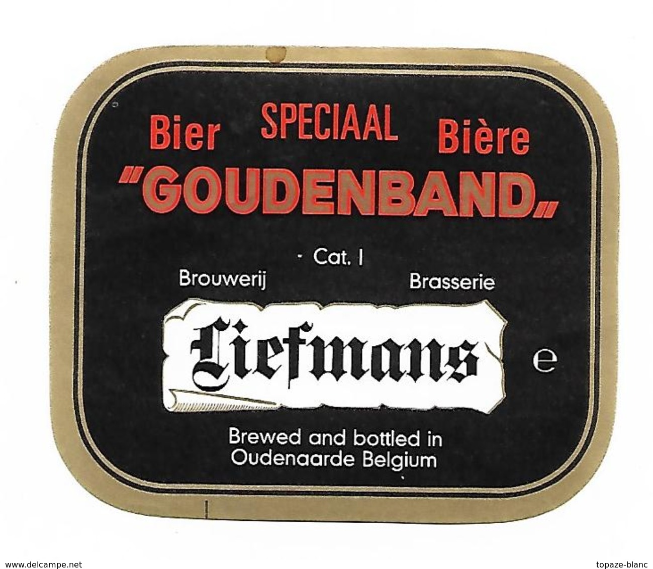 ETIQUETTE BIERE BR. LIEFMANS / GOUDENBAND - OUDENAARDE - Beer