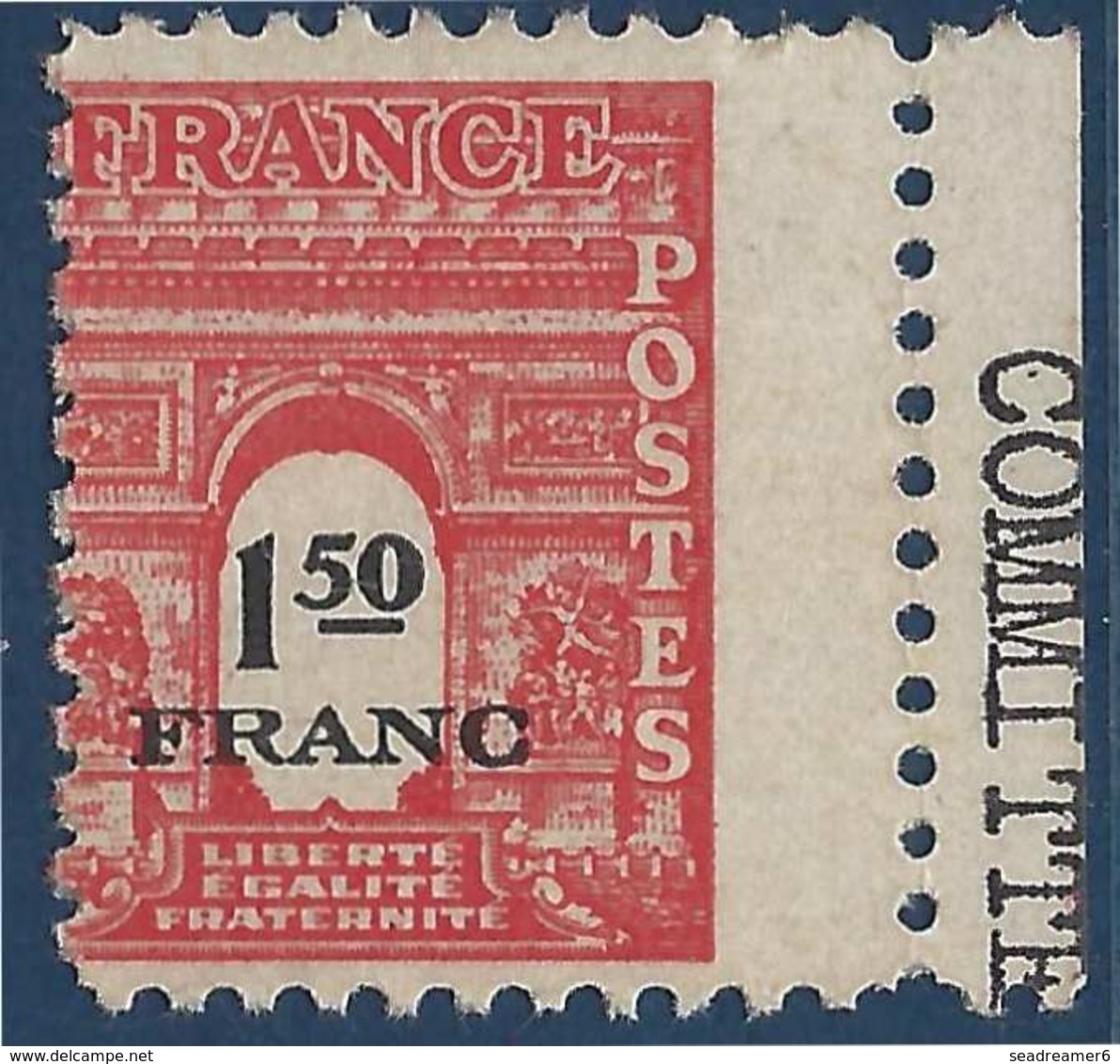France N°708* 1fr 50 Arc De Triomphe BDFeuille Variété De Piquage à Cheval TTB Signé Calves - 1944-45 Arco Del Triunfo