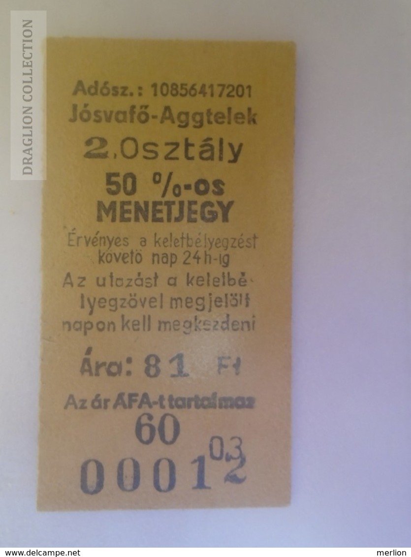 E0260 Railway -Train - Edmondson Ticket -  Hungary  MÁV  MINTA -SPECIMEN - Muster -Station Gare  JÓSVAFŐ-AGGTELEK - Europe