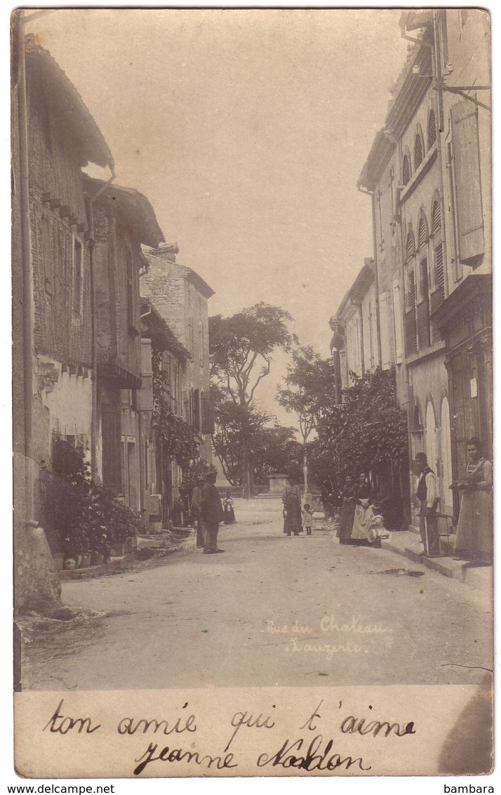 LAUZERTE - Rue Du Château ( Carte Photo ) - Lauzerte