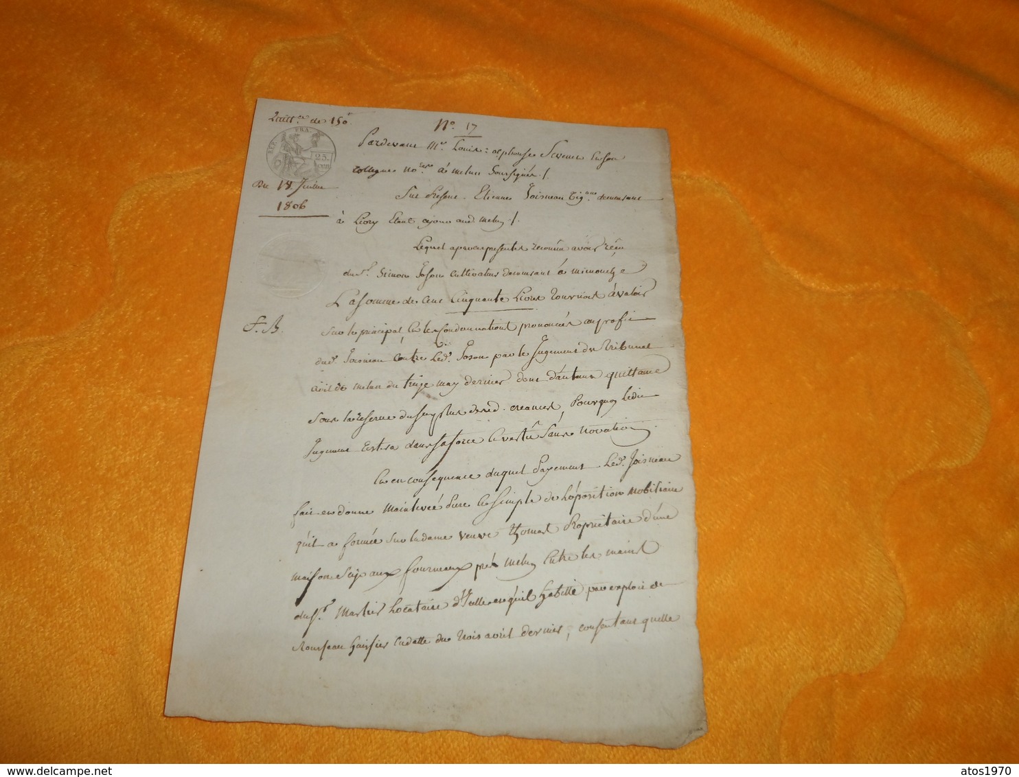 DOCUMENT MANUSCRIT ANCIEN DE 1806 ..QUITTANCE ?...ENREGISTRE A MELUN ?...CACHET REP. FRA. 25C. - Manuscripts