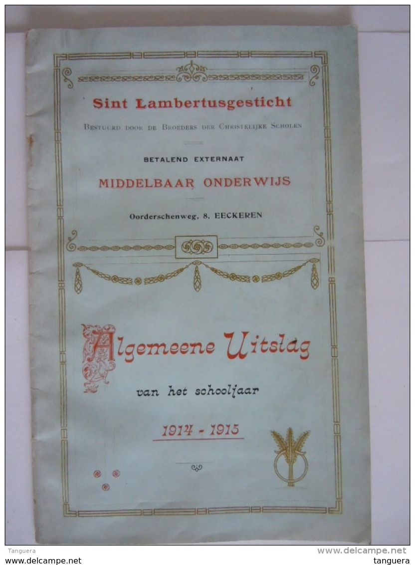 Sint Lambertusgesticht Eeckeren Ekeren Algemene Uitslag Schooljaar 1914-1915  24 Pag. Form 14 X 2,5 Cm - Diplômes & Bulletins Scolaires