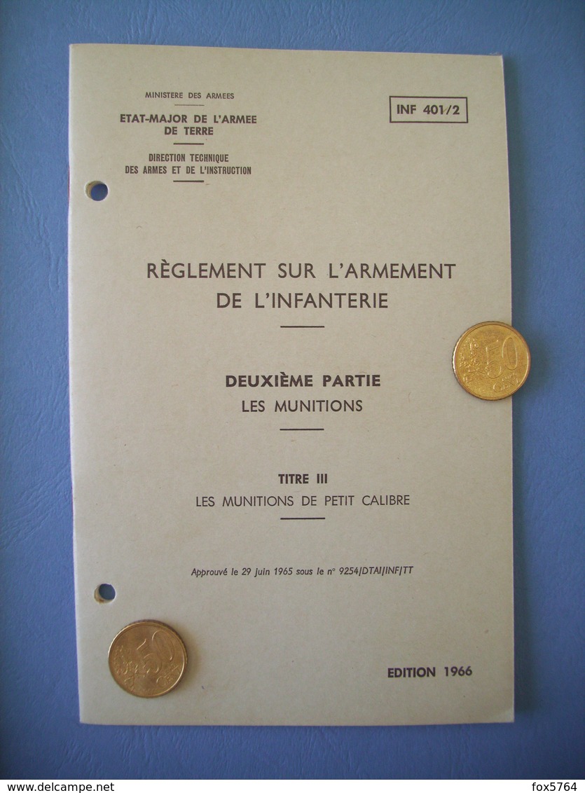 REGLEMENT SUR L'ARMEMENT DE L'INFANTERIE / LES MUNITIONS DE PETIT CALIBRE / 3 - Documents