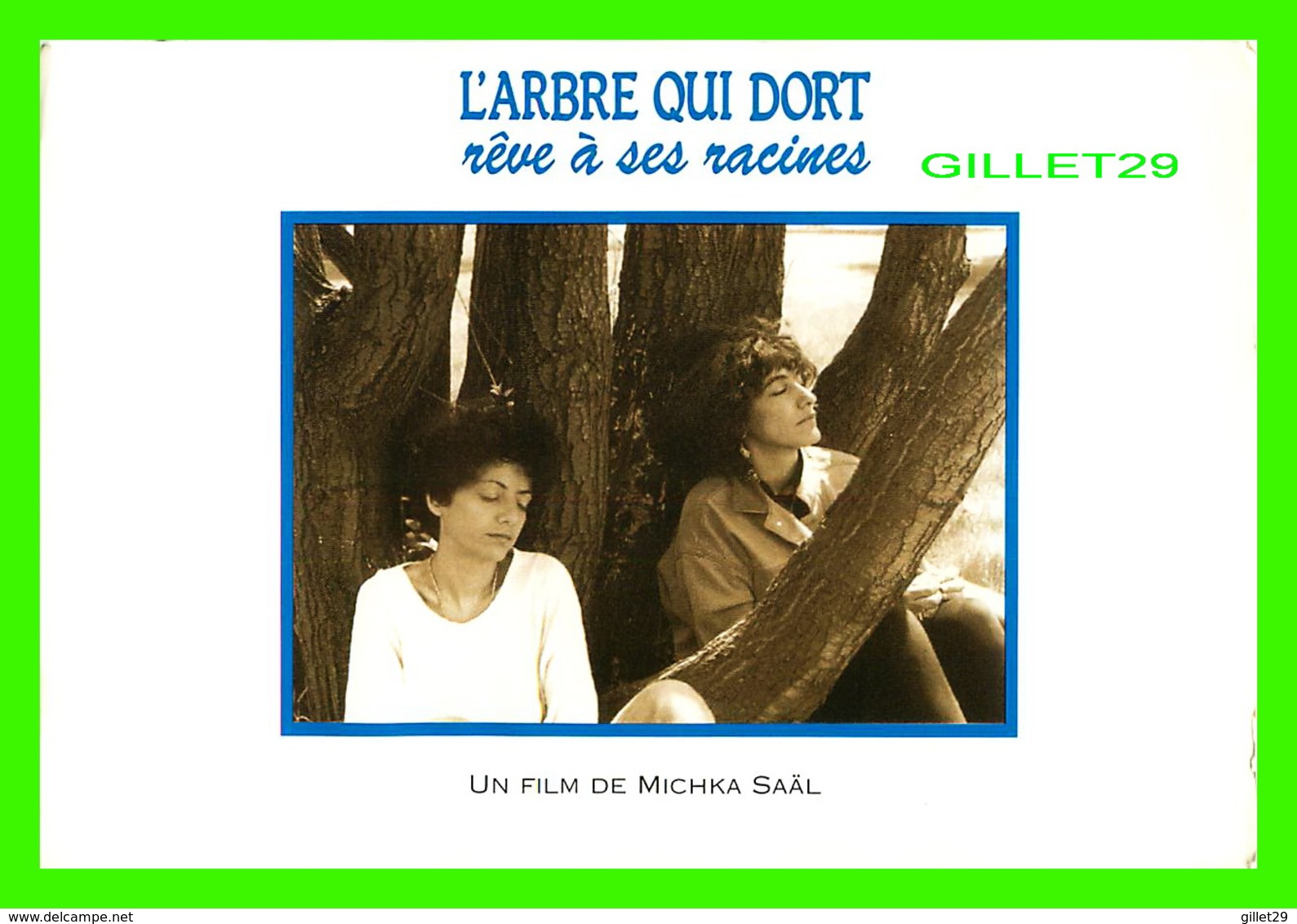 AFFICHE DE FILM - " L'ARBRE QUI DORT RÊVE À SES RACINES "  - FILM DE MICHKA SAAL EN 1992 - Affiches Sur Carte