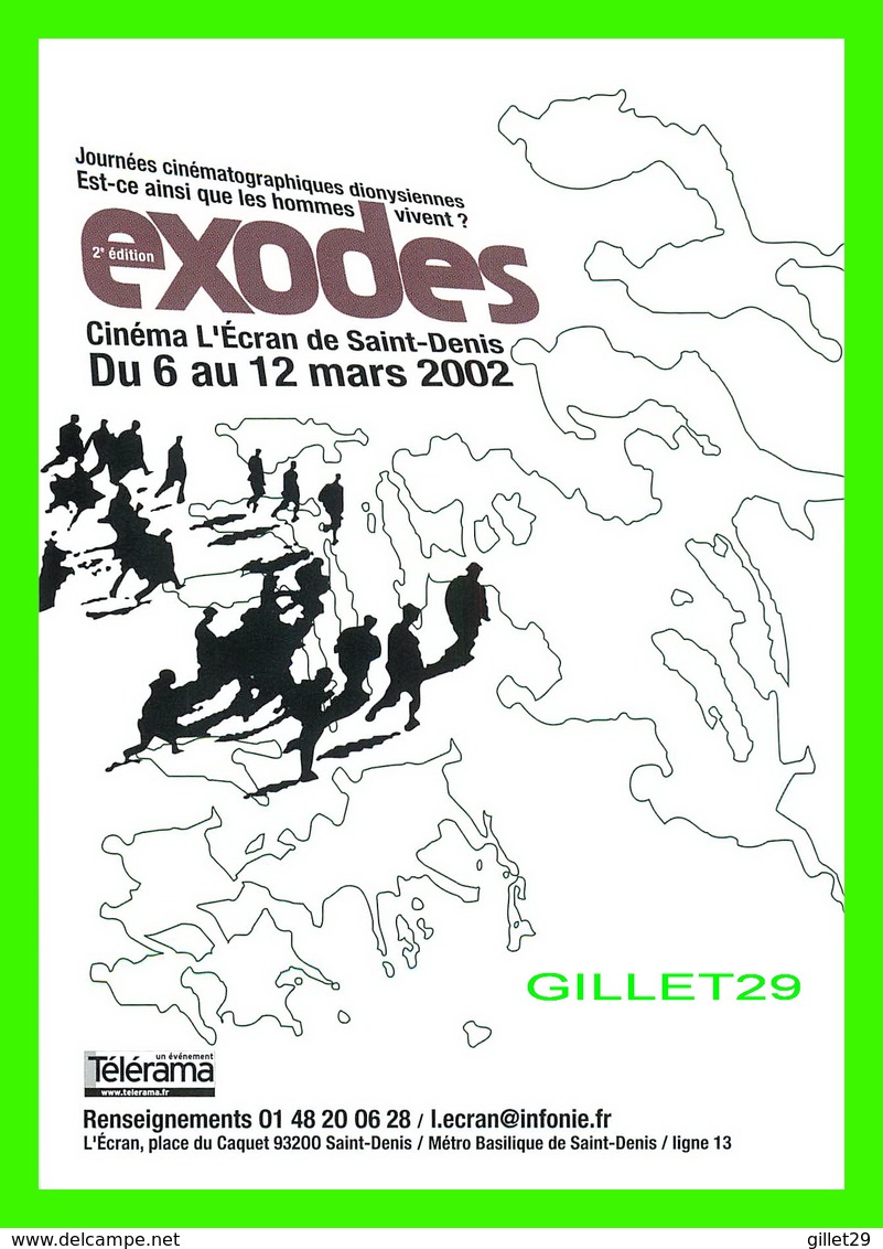 AFFICHE DE FILM - " 2e EDITION EXODES " - CINÉMA L'ÉCRAN DE SAINT-DENIS (93) EN 2002 - - Affiches Sur Carte