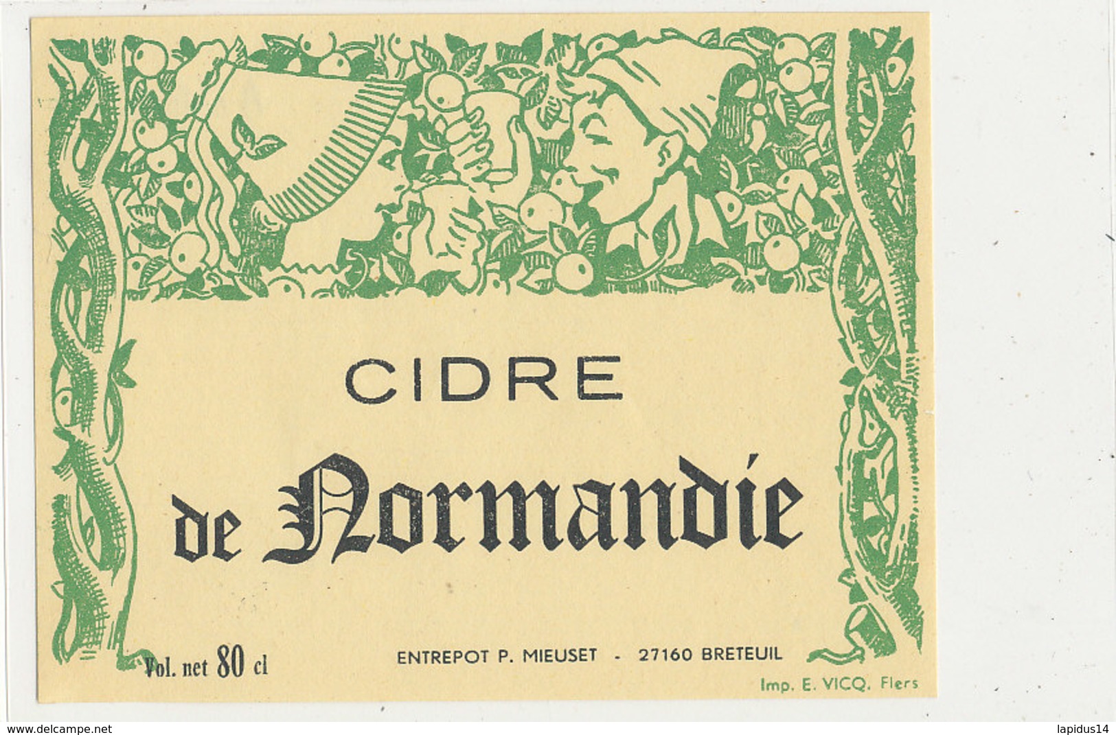 AN 465 / ETIQUETTE      CIDRE DE NORMANDIE  ENTREPOT F. MIEUSET   BRETEUIL - Altri & Non Classificati