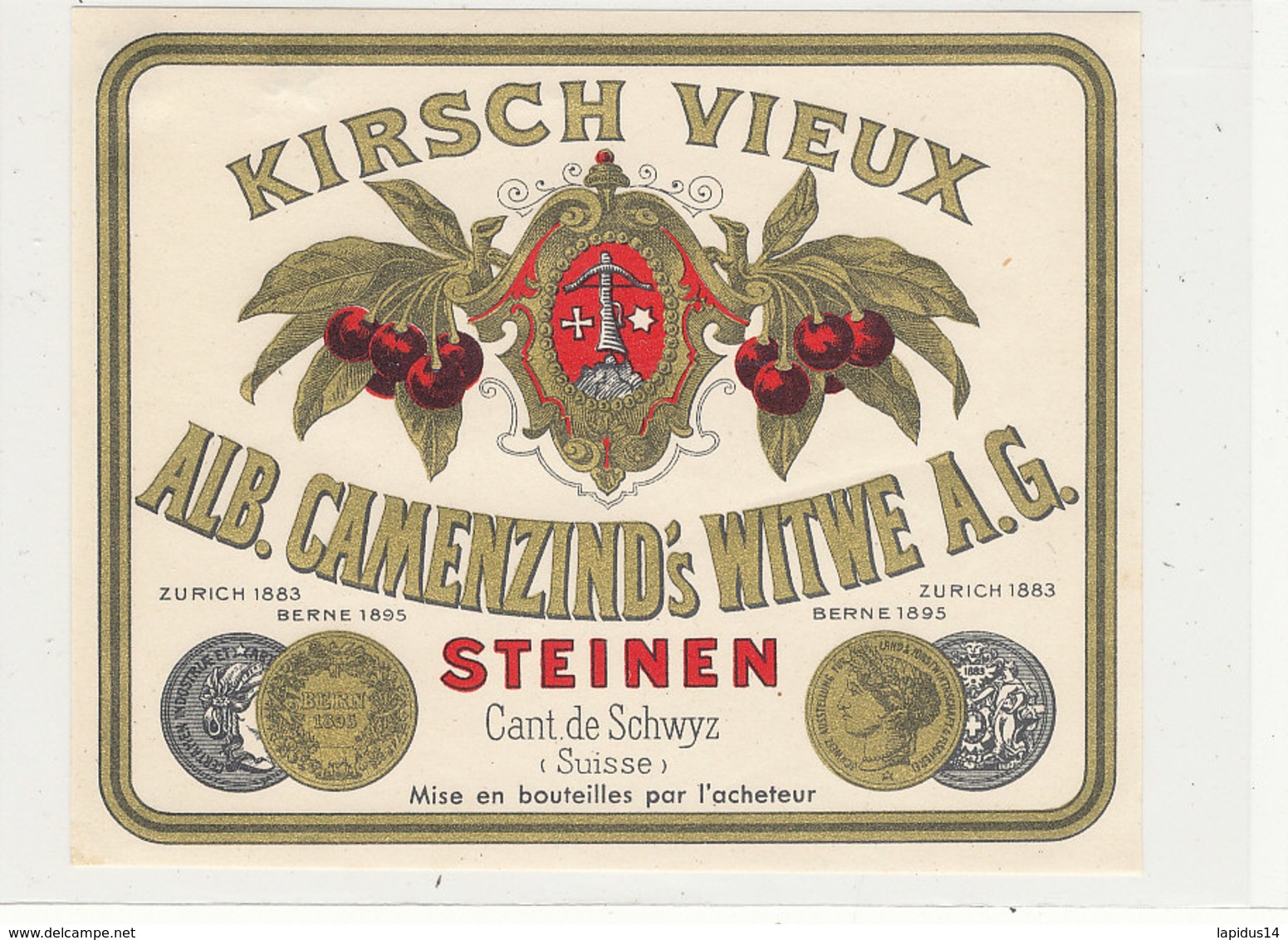 AN 492  / ETIQUETTE    KIRSCH VIEUX   ALB CAMENZIND'S WITWE A G.  STEINEN SUISSE - Other & Unclassified