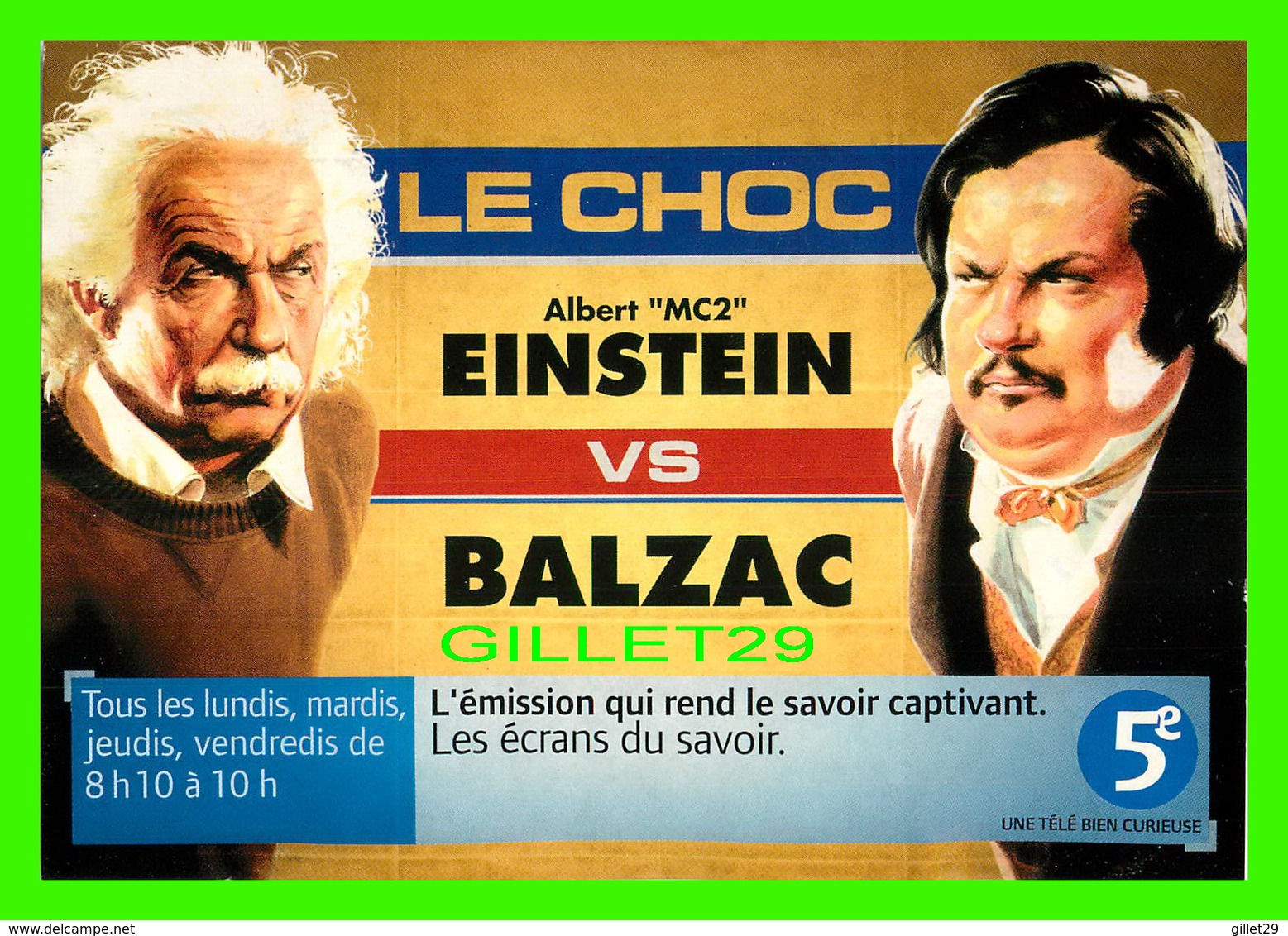 SÉRIE TV - " LE CHOC. " ALBERT "MC2 " EINSTEIN VS BALZAC SUR LA 5e - - Affiches Sur Carte