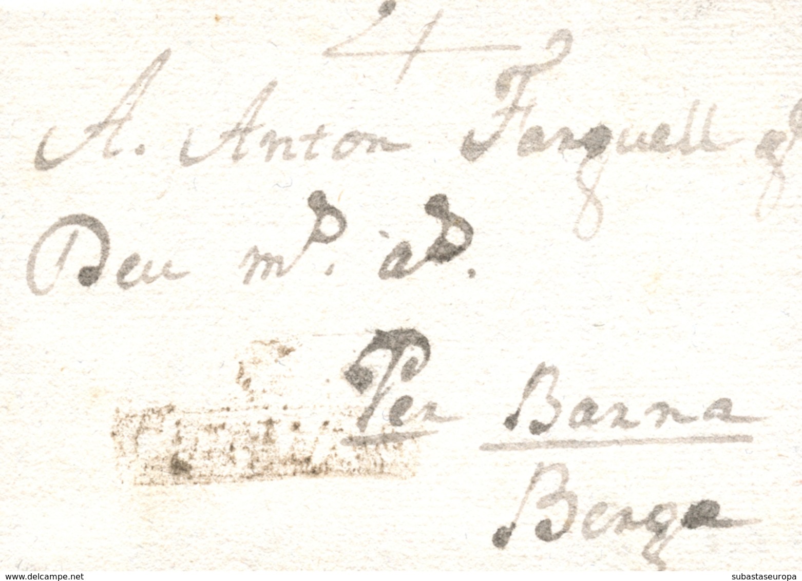 D.P. 5. 1774. Carta De Martorell A Berga. Marca "+/CATALUÑA" Nº 1 En Tinta De Escribir. Extraordinariamente Rara. 3 Cono - ...-1850 Prephilately