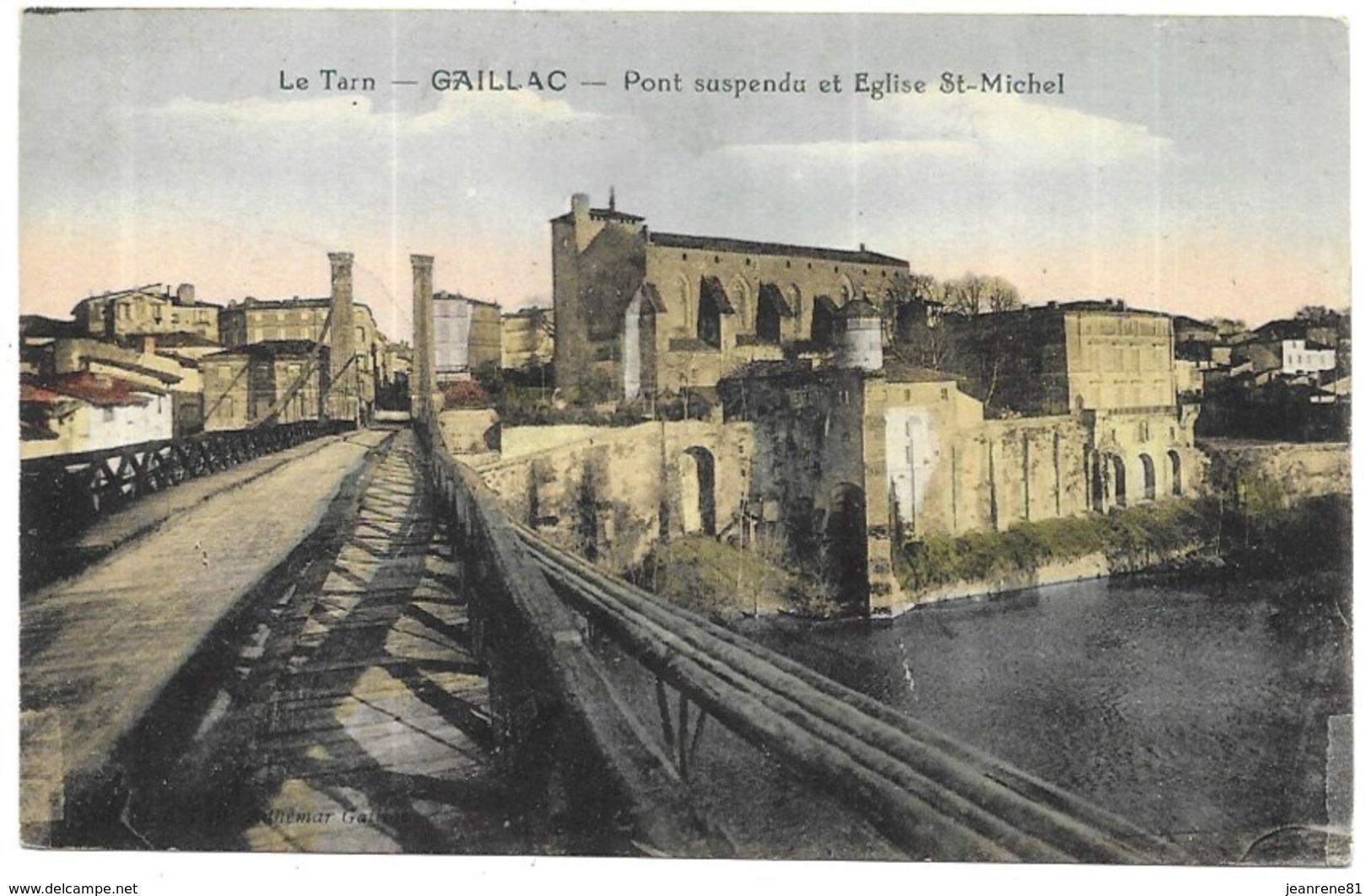 Gaillac Pont Suspendu Et Eglise St-Michel - Gaillac
