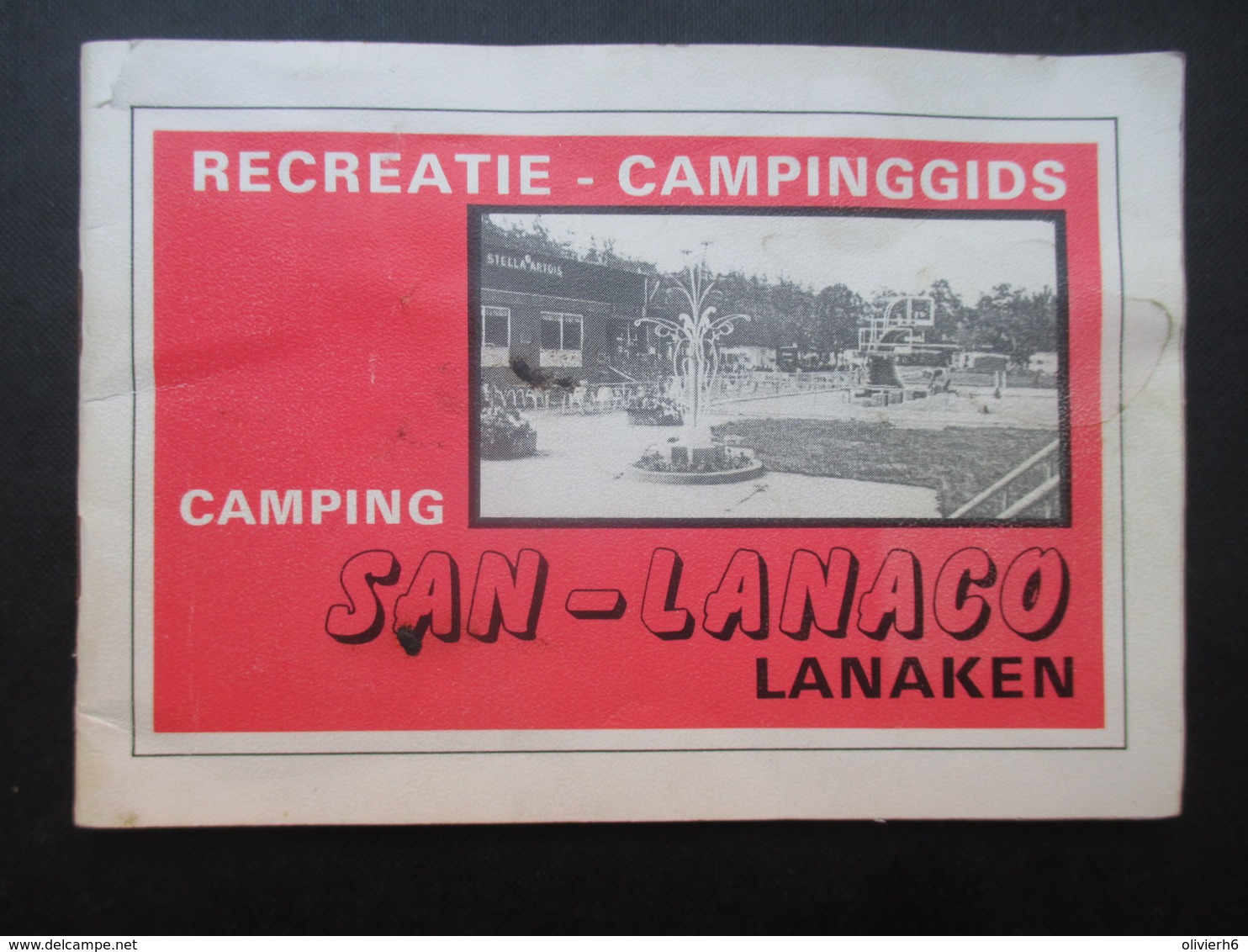 LIVRET PUBLICITAIRE BELGIQUE (V1910) LANAKEN (2 VUES) Camping SAN-LANACO Recreatie - Campinggids 1981 - Lanaken