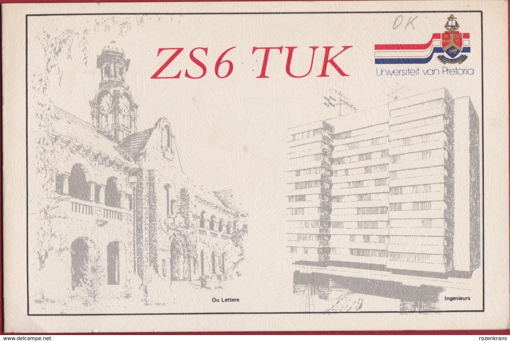 QSL Card Amateur Radio Funkkarte ZS6 TUK Zuid-Afrika South Africa Universiteit Van Pretoria - Amateurfunk