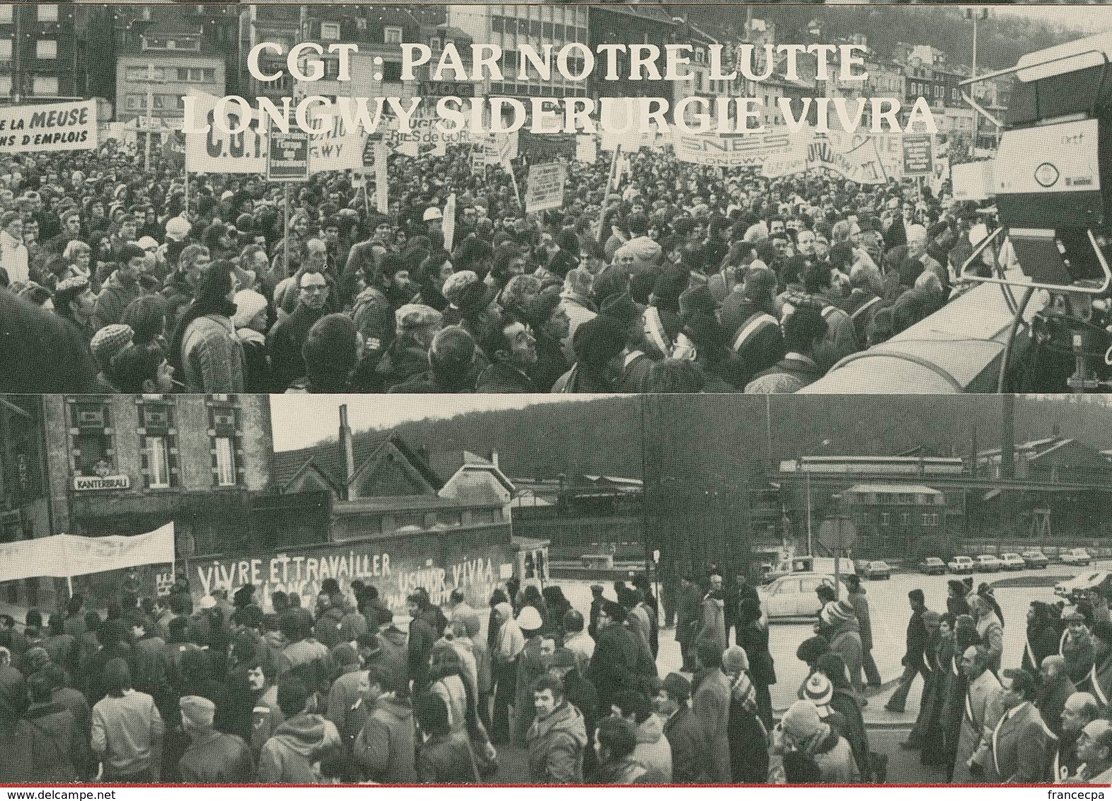 013 - POLITIQUE - GREVES -  CGT PAR NOTRE LUTTE LONGWY SIDERURGIE VIVRA 19.12.78 - Syndicats