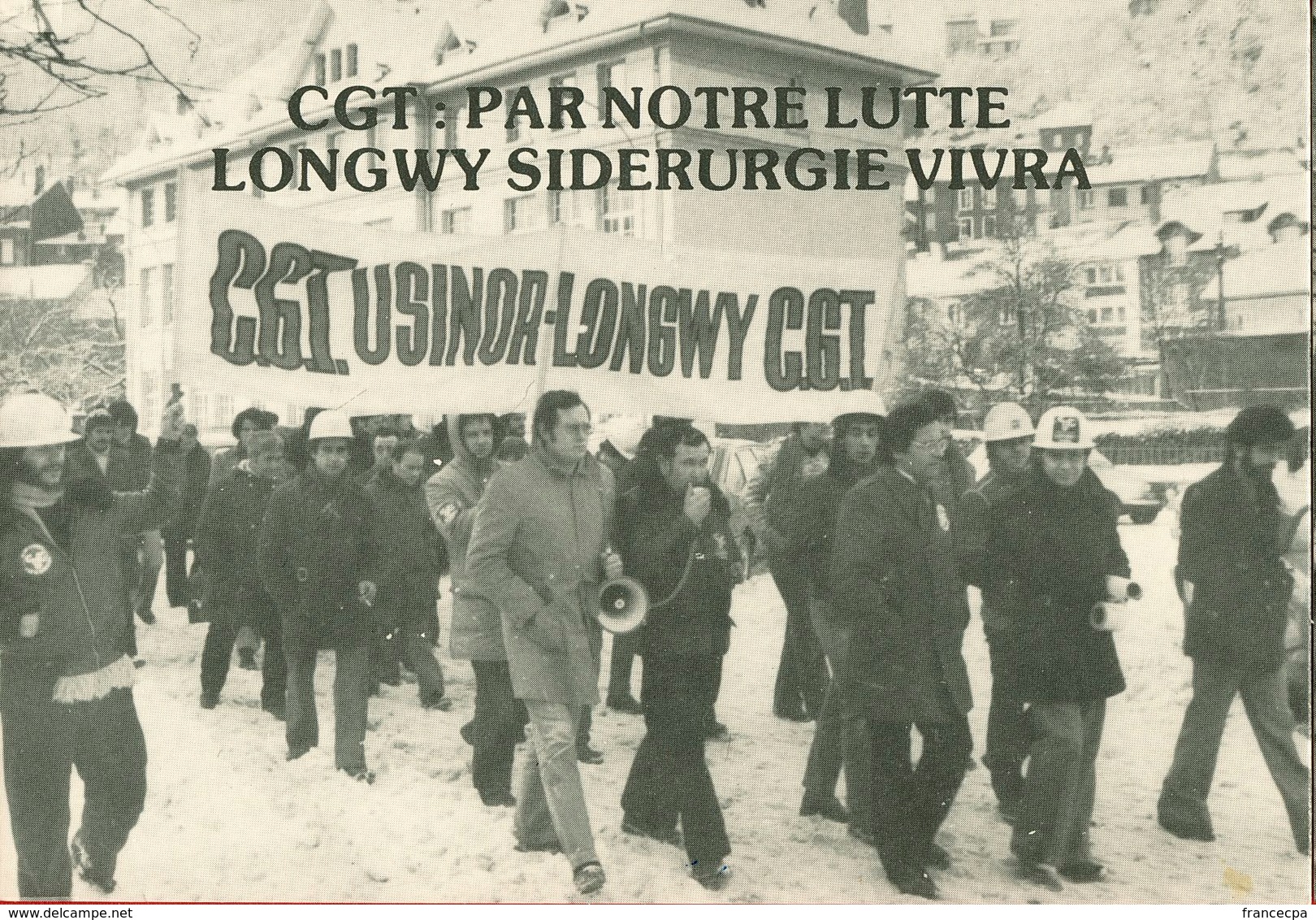 016 - POLITIQUE - GREVES - CGT PAR NOTRE LUTTE LONGWY SIDERURGIE VIVRA 13.01.79 - Gewerkschaften