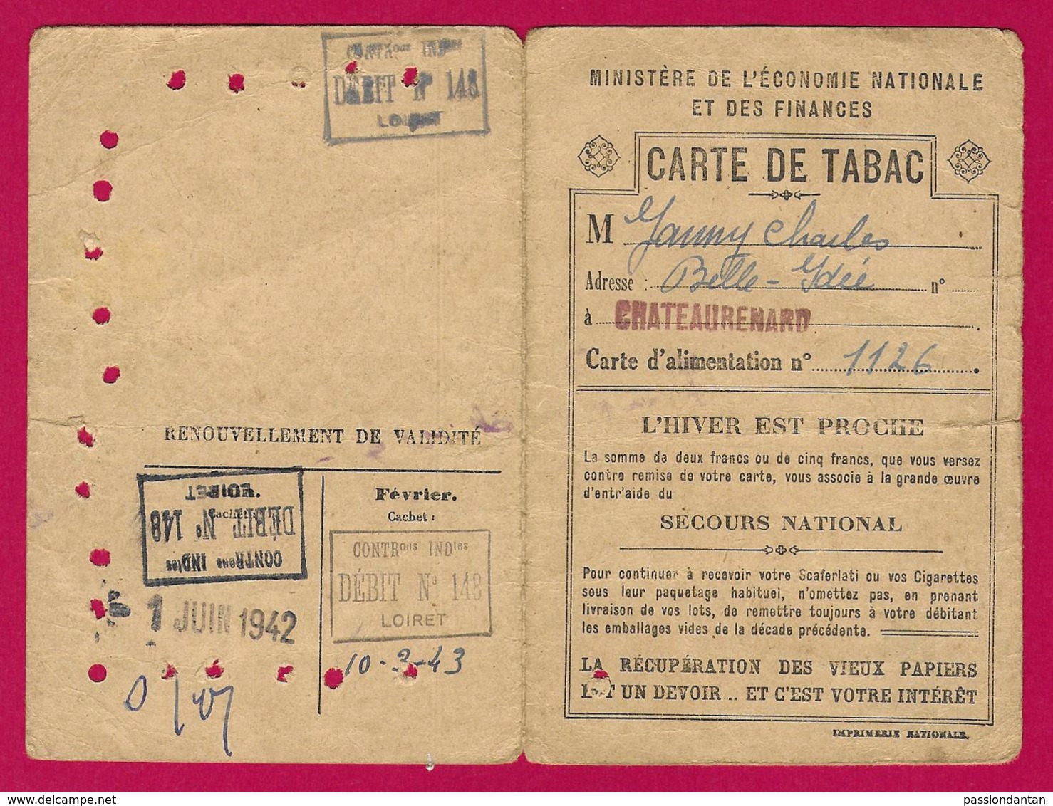 Carte De Tabac Datée De 1942 - Protagoniste Domicilié à Belle Idée Sur La Commune De Château Renard Dans Le Loiret - Documents