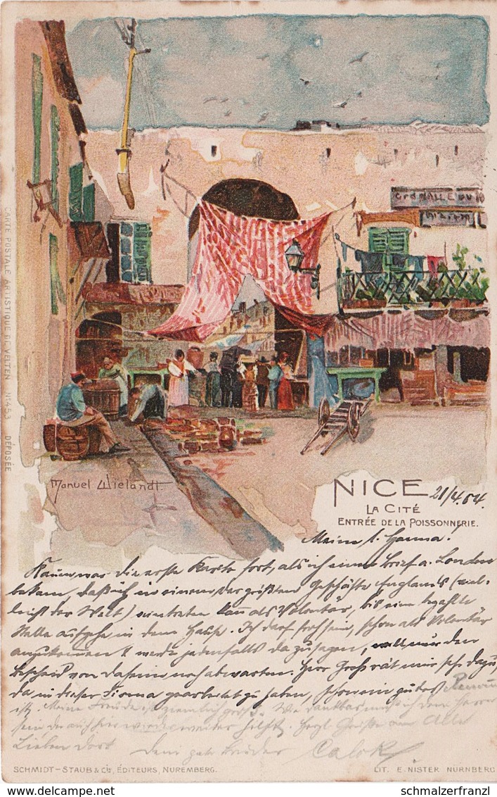 Litho Künstlerkarte CPA AK Vieux Nice Nizza La Cité Entrée De La Poissonnerie Manuel Wielandt Stempel Männedorf Zürich - Wielandt, Manuel