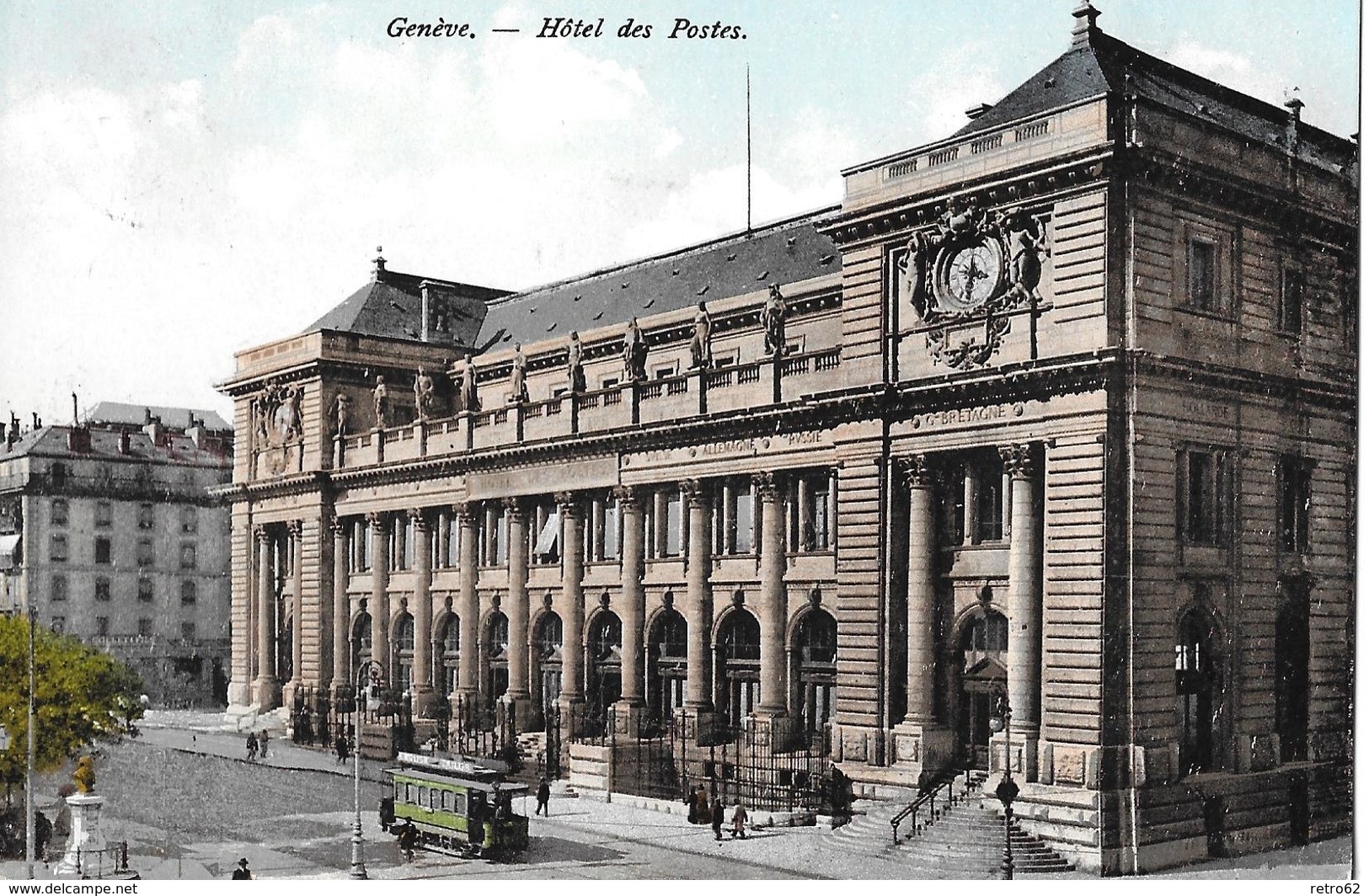 GENF → Hotel Des Postes Avec Tramway Anno 1910 - Genève