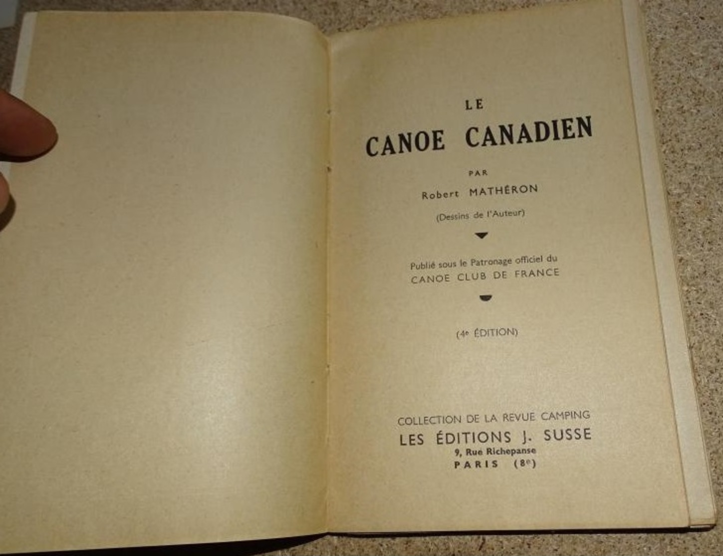 Le Canoe Canadian - éd J Susse "collection De La Revue Du Camping" R Mathéron - Bateau