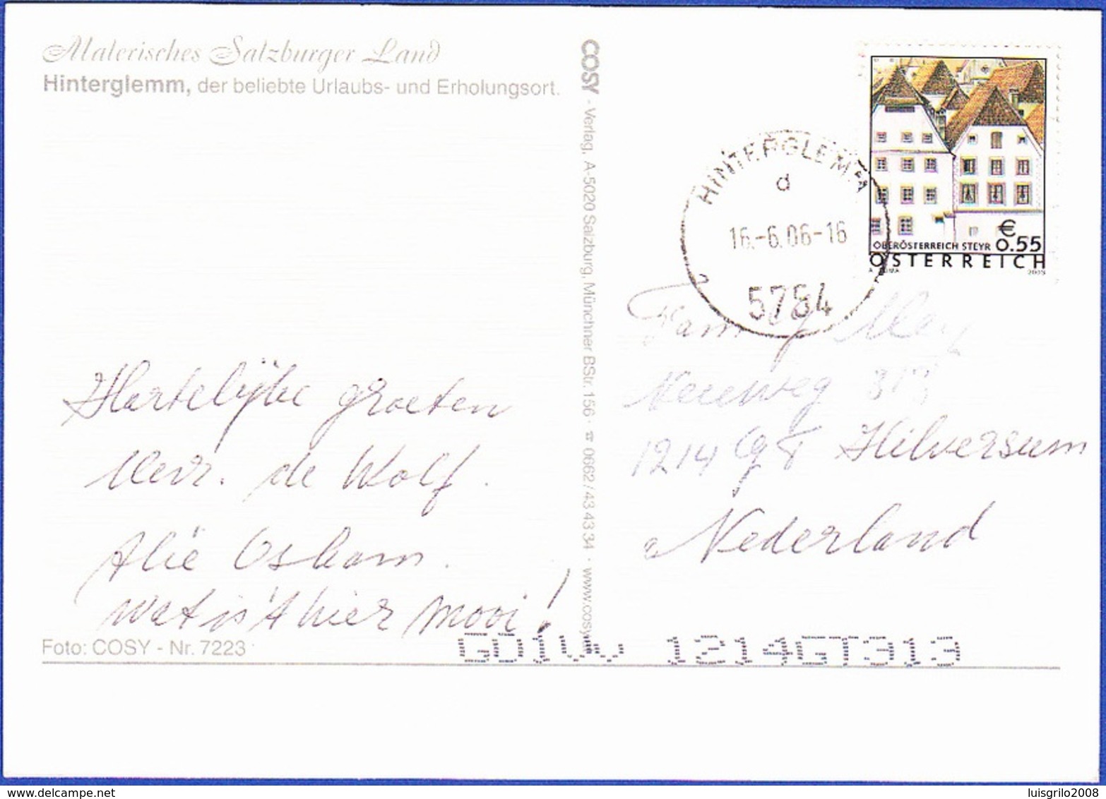 Postcrad - Hinterglemm To Hilversum, Netherland / Postmark - HINTERGLEMM, 2006 - Briefe U. Dokumente