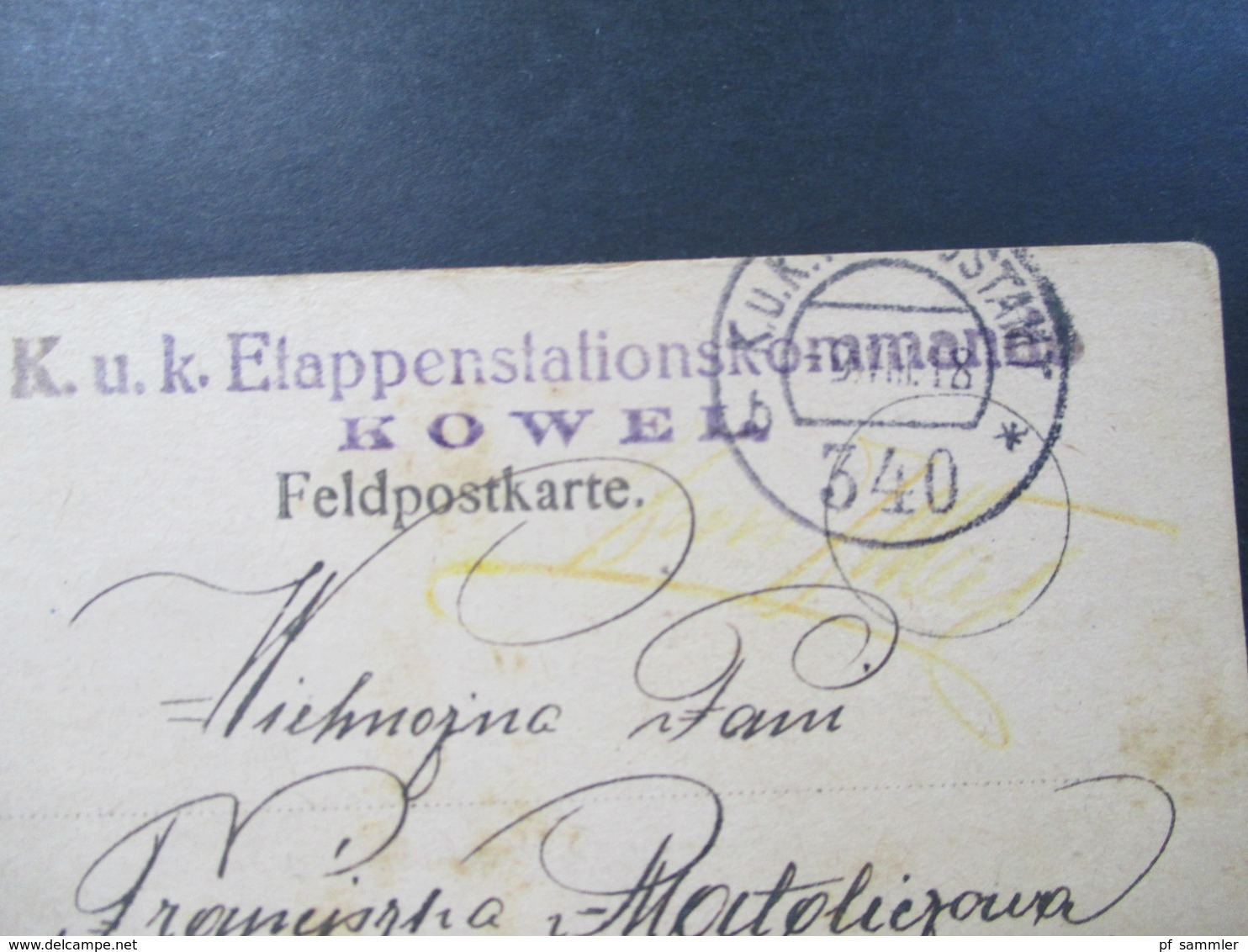 Österreich 1918 Feldpostkarte KuK Etappenstationskommando Kowel Feldpostamt 340 Ukraine Via Stanislawow - Briefe U. Dokumente