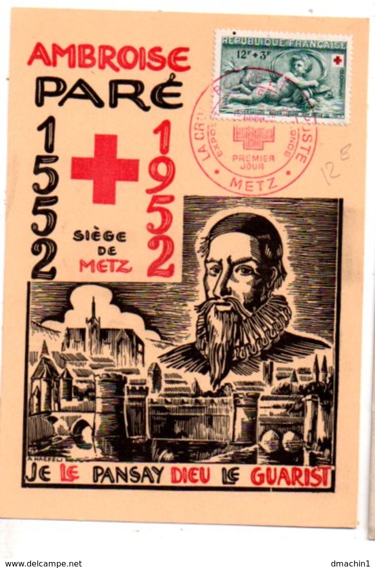 Carte Premier Jour - Ambroise Paré -Metz- Voir état - 1950-1959