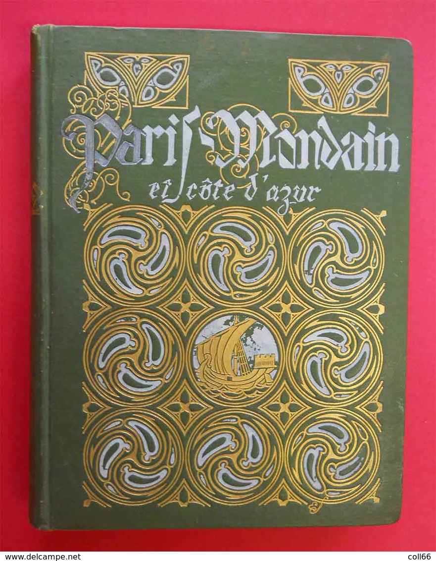 Book 1912 Livre Paris Mondain Et Côte D'Azur Bible Des Grands Noms Imprimerie Paul Dupont Paris 720 Pages 22x16.5x2.5cm - 1901-1940