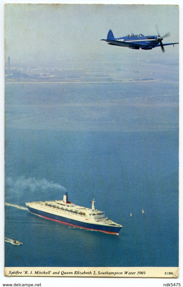 SPITFIRE "R. J. MITCHELL" AND CUNARD QUEEN ELIZABETH (QE2), SOUTHAMPTON WATER, 1969 - Steamers