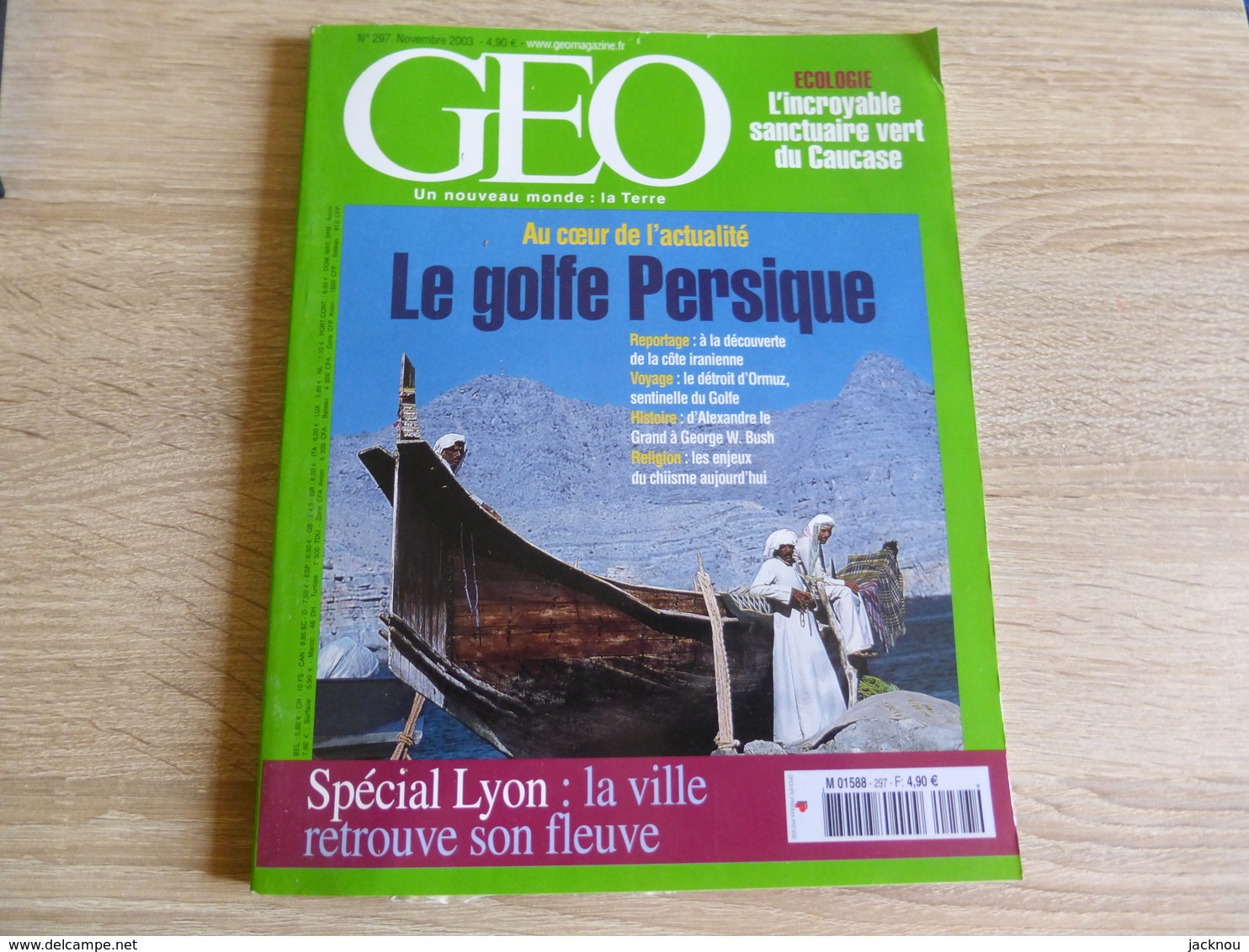 GEO Un Nouveau Monde : La Terre   N°297   -le Golfe Persique- - Géographie