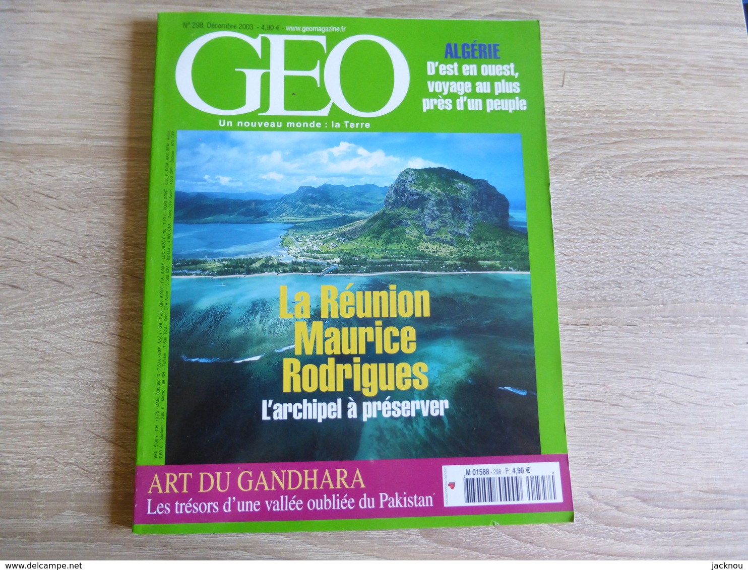 GEO Un Nouveau Monde : La Terre   N°298   -la Réunion .maurice.rodrigues- - Géographie