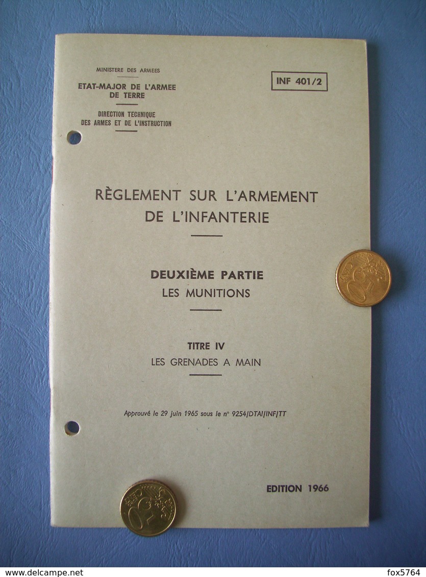 REGLEMENT SUR L'ARMEMENT DE L'INFANTERIE / LES MUNITIONS / LES GRENADES A MAIN / 4 - Documents