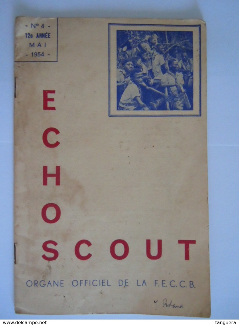 ECHO SCOUT N° 4 1954 Organe Officiel De La F.E.C.C.B. Scoutisme En Congo Belge 24 Pages - Other & Unclassified