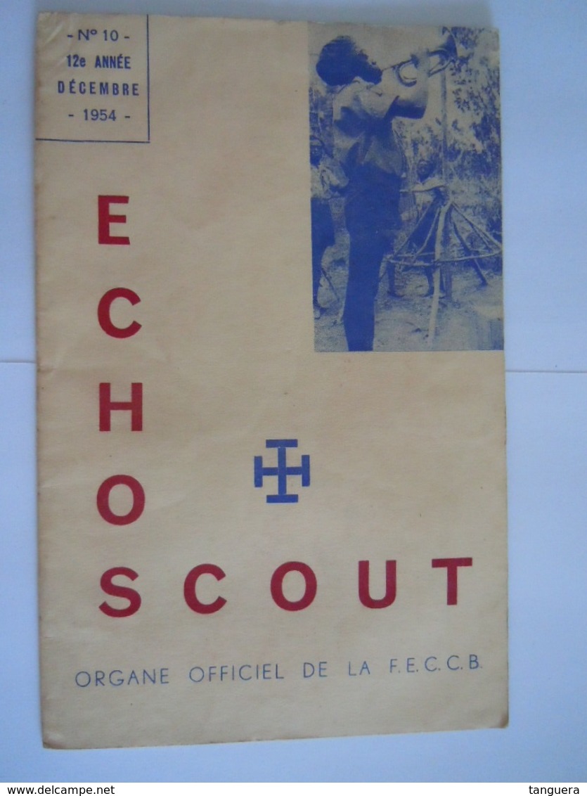 ECHO SCOUT N° 10 1954 Organe Officiel De La F.E.C.C.B. Scoutisme En Congo Belge 24 Pages - Other & Unclassified
