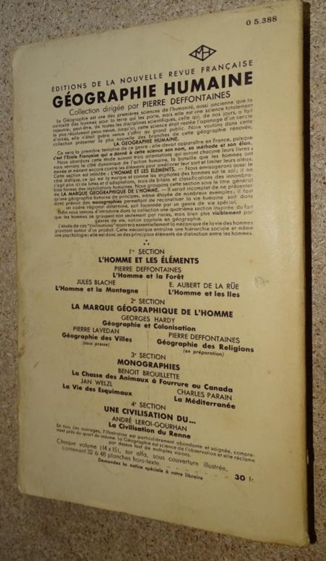 Géographie Humaine La Civilisation Du Renne - André Leroi Gourhan - Nrf - 1936 - Natualeza