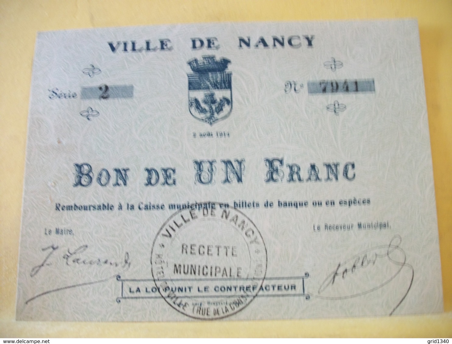 A 2407 RARE 54 VILLE DE NANCY BON DE UN FRANC 2 AOUT 1914 SERIE 2 N° 7941 - Bons & Nécessité