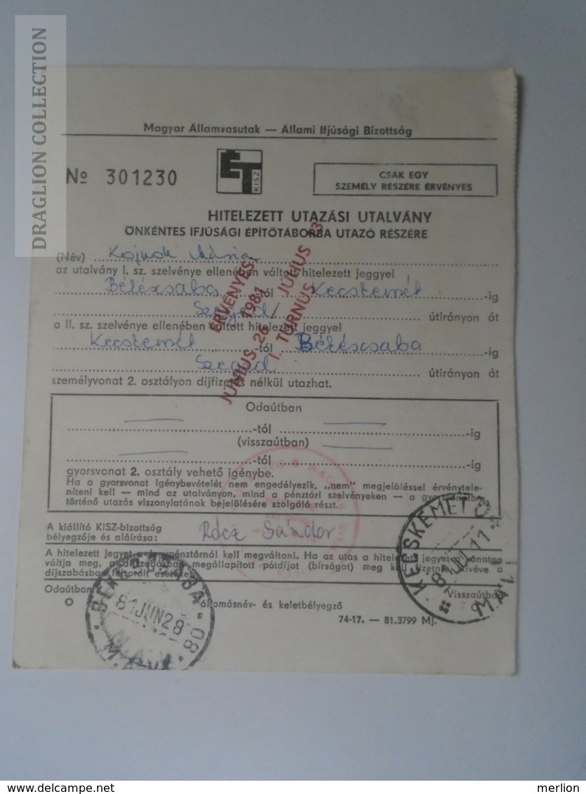 E0302 Railway -Train -  Ticket - Credited Travel Voucher - Békéscsaba-Kecskemét - 1981 -MÁV - Youth  Camp - Europe