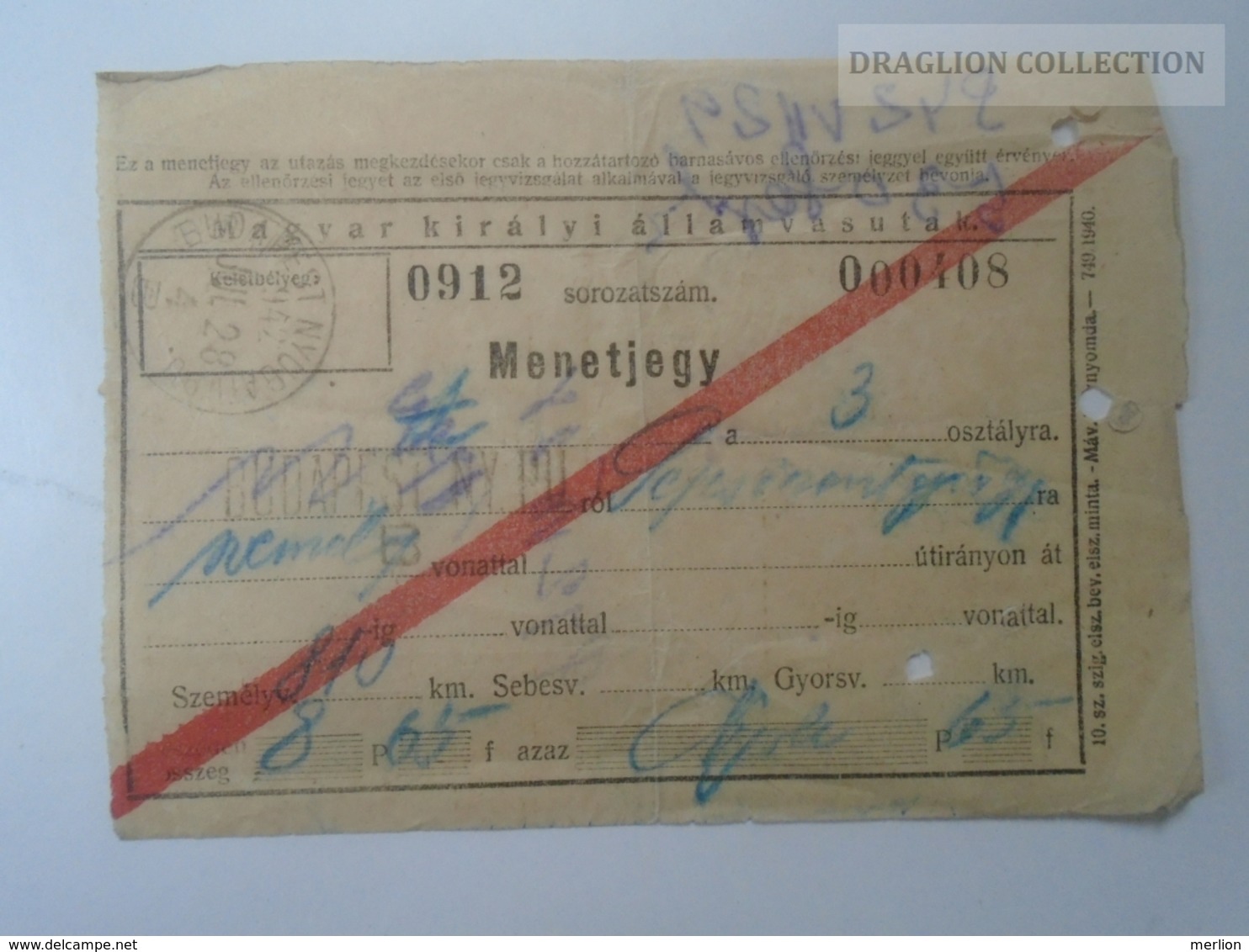 E0308 Railway -Train -   Ticket - Billet - Budapest - Sepsiszentgyörgy  Ca 1942  M.kir. ÁV - Europe
